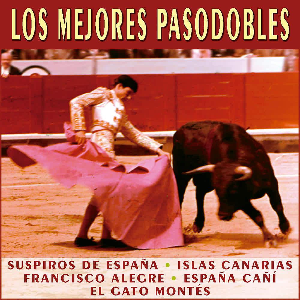 Постер альбома Los mejores pasodobles