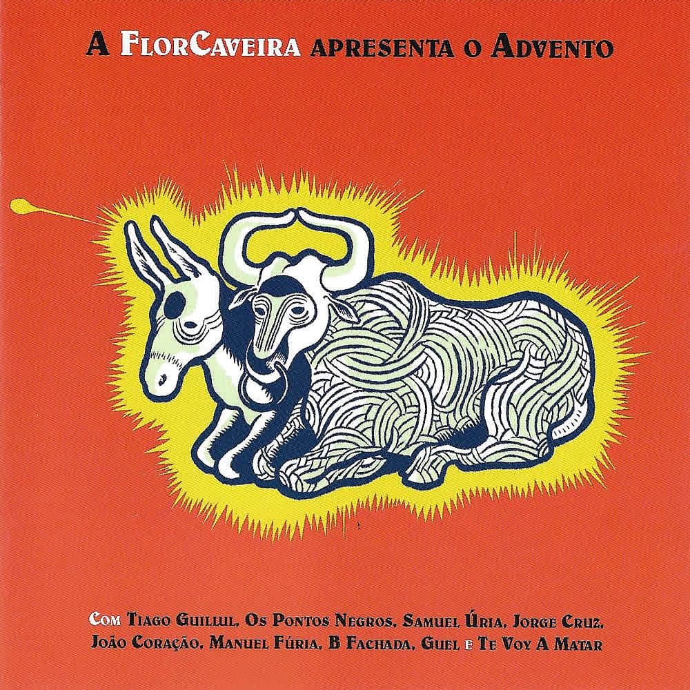 Постер альбома A FlorCaveira Apresenta o Advento