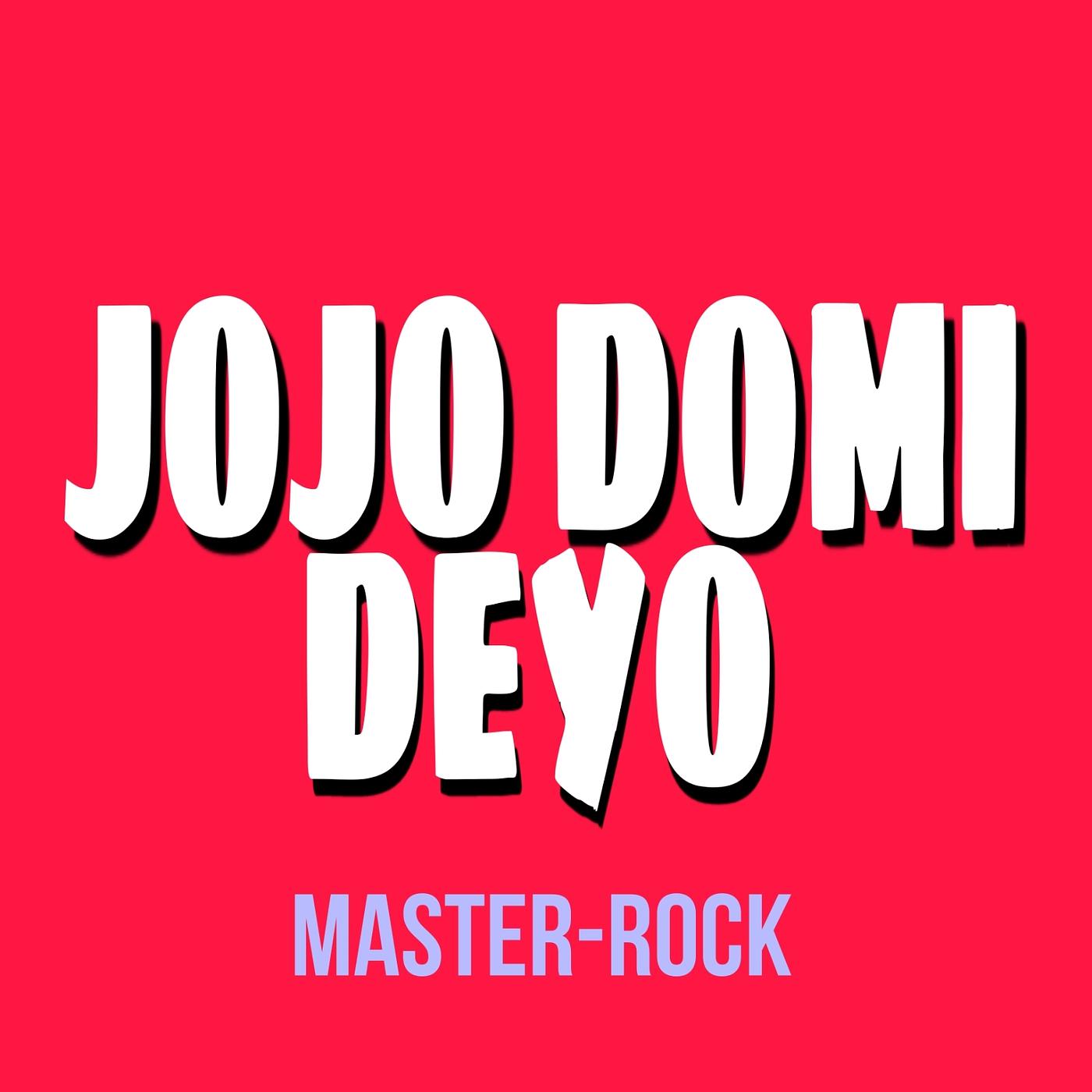 Постер альбома Jojo Dòmi Deyò
