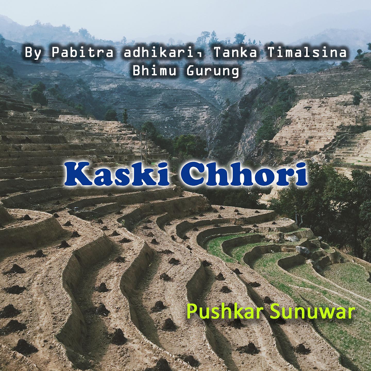 Постер альбома Kaski Chhori