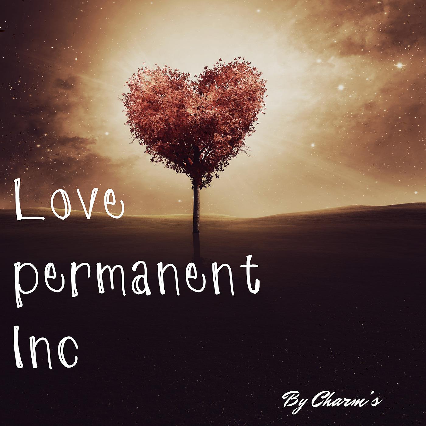 Постер альбома Love Permanent Inc