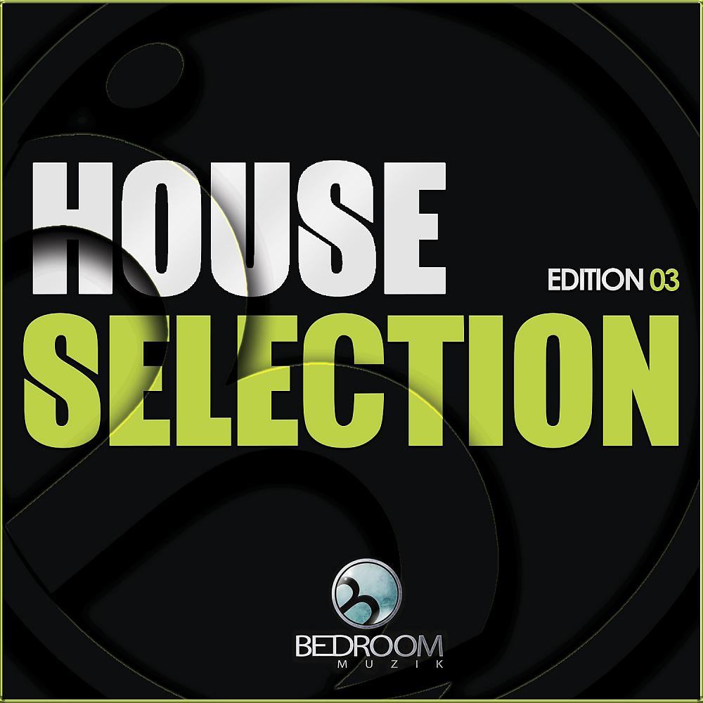 Постер альбома House Selection Edition 03