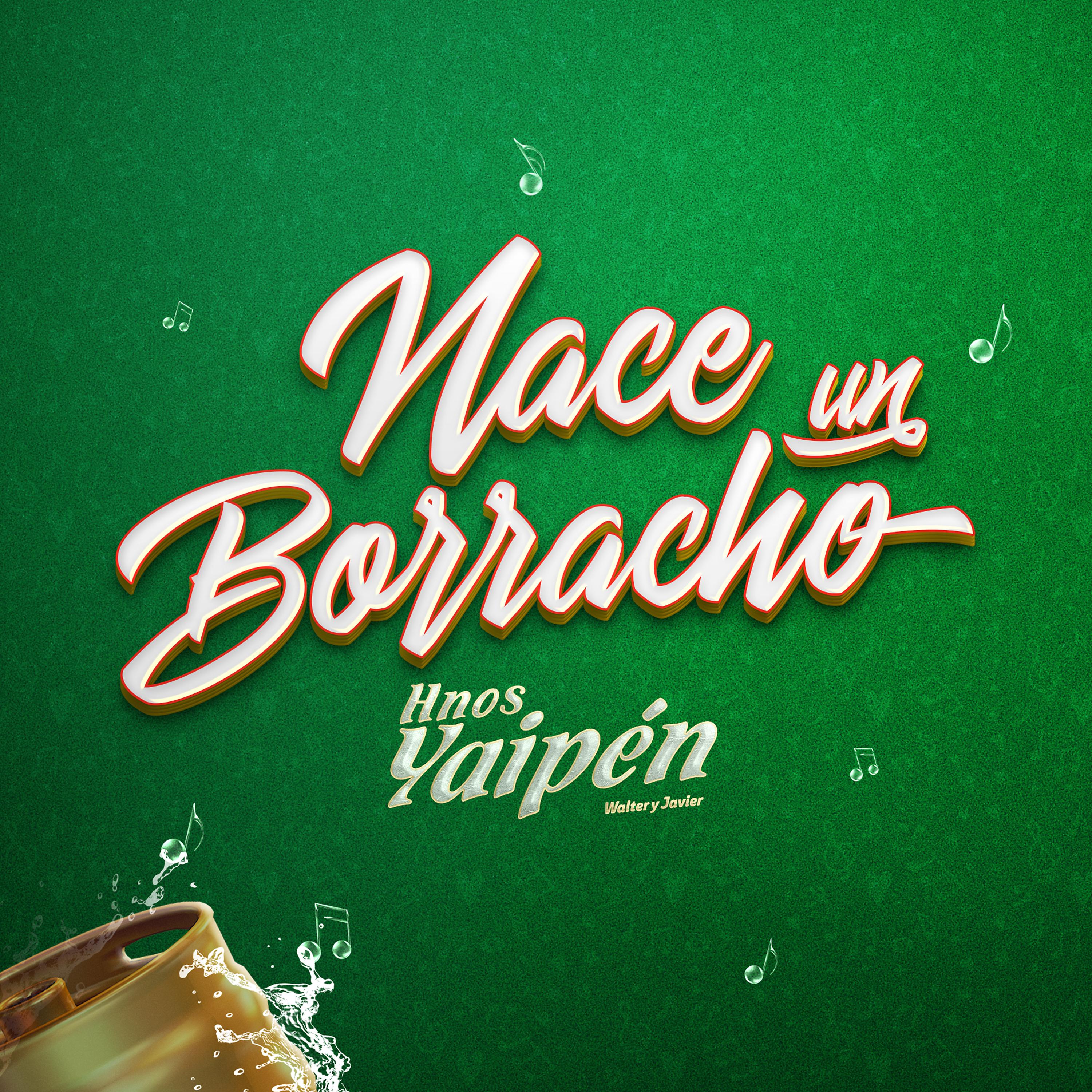 Постер альбома Nace un Borracho