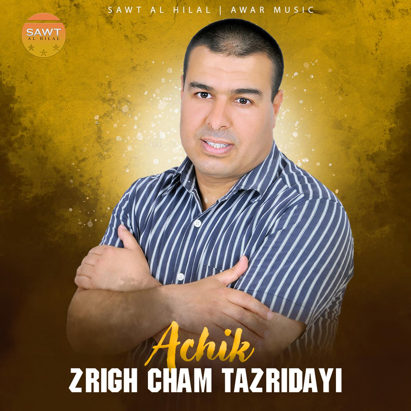 Постер альбома Zrigh Cham Tazridayi