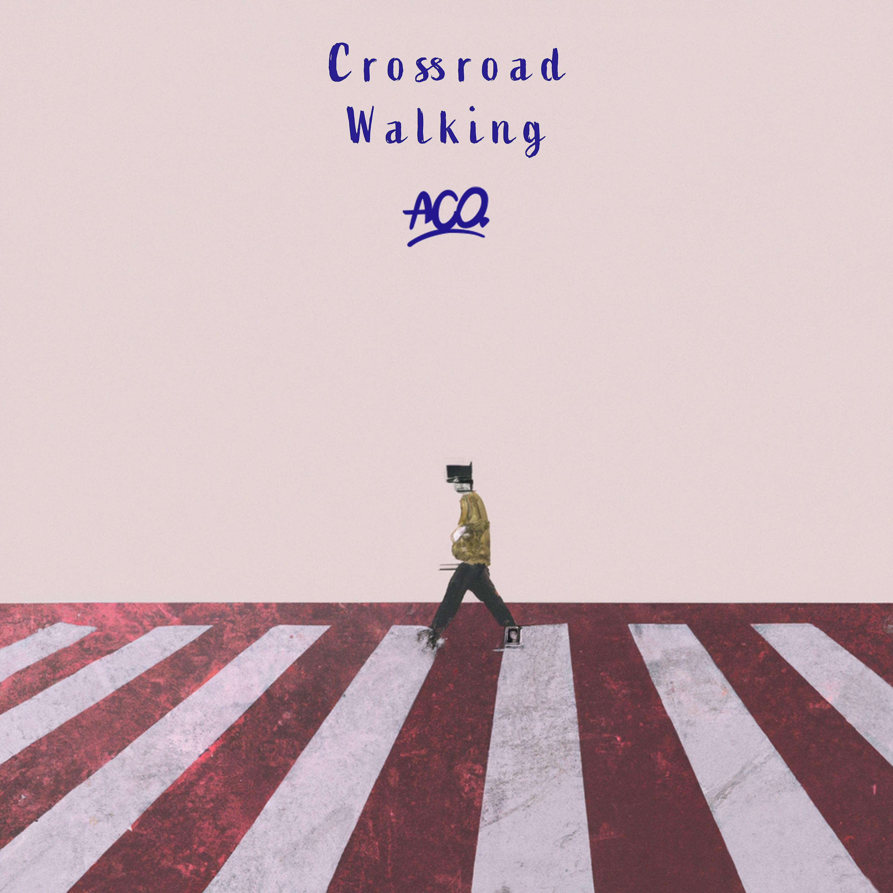 Постер альбома Crossroad Walking