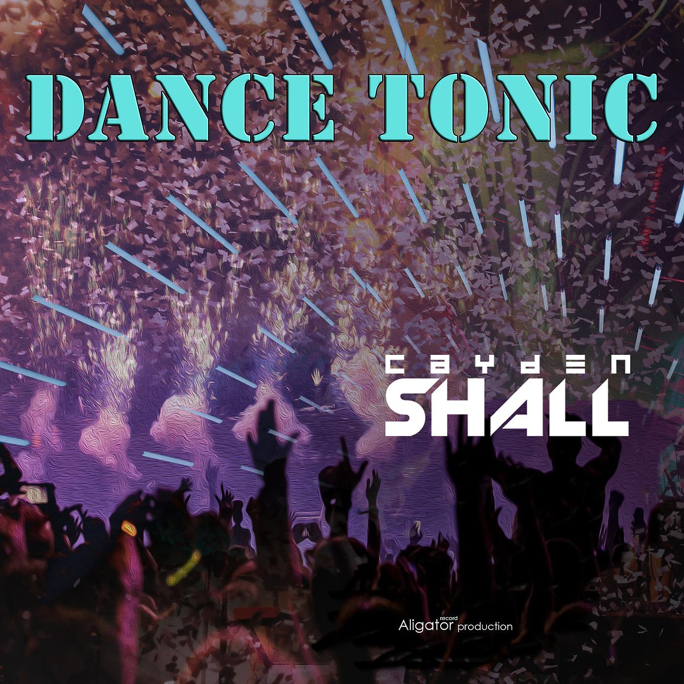 Постер альбома Dance Tonic