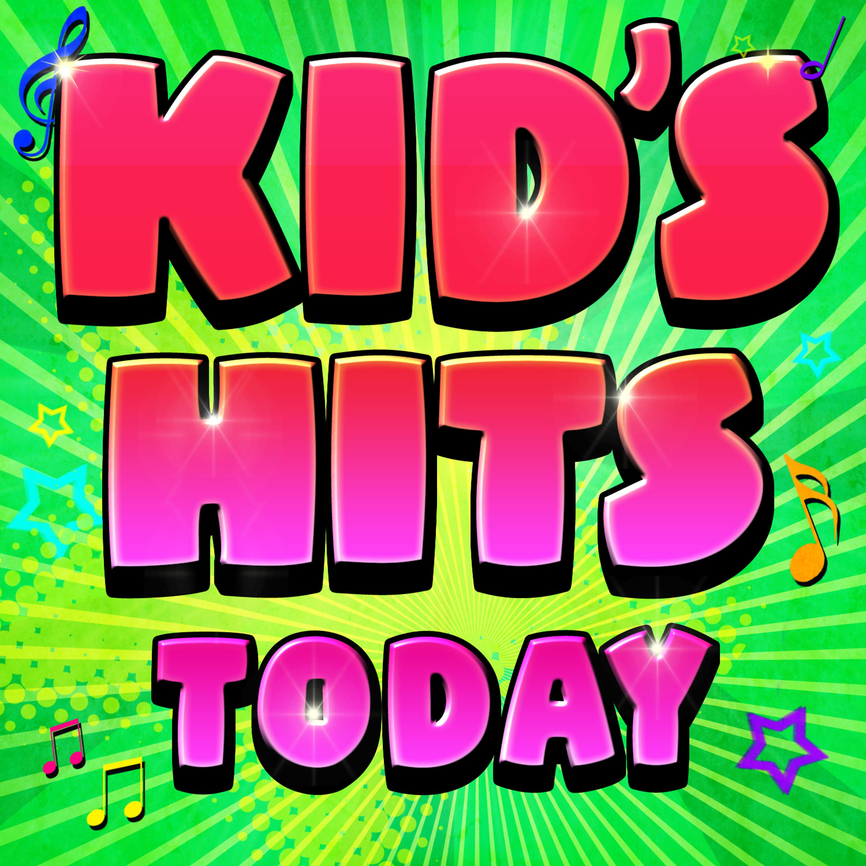 Постер альбома Kid's Hits Today