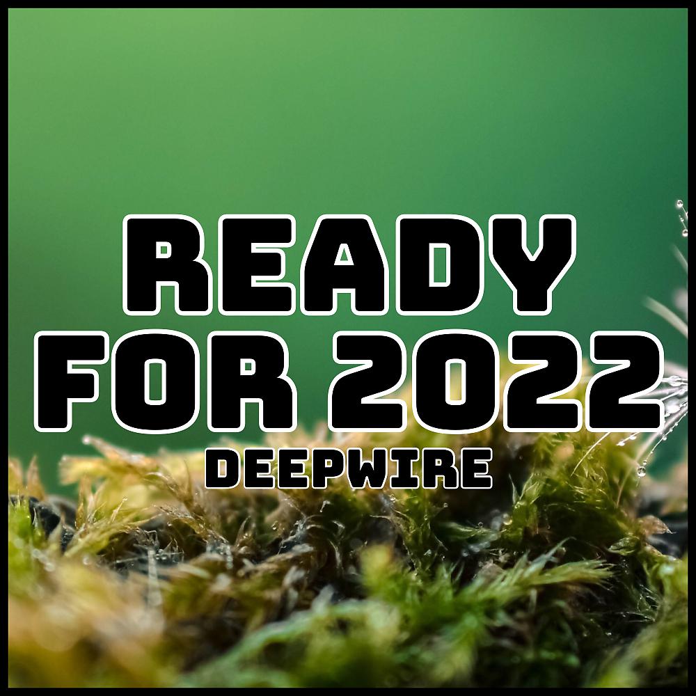 Постер альбома Ready For 2022