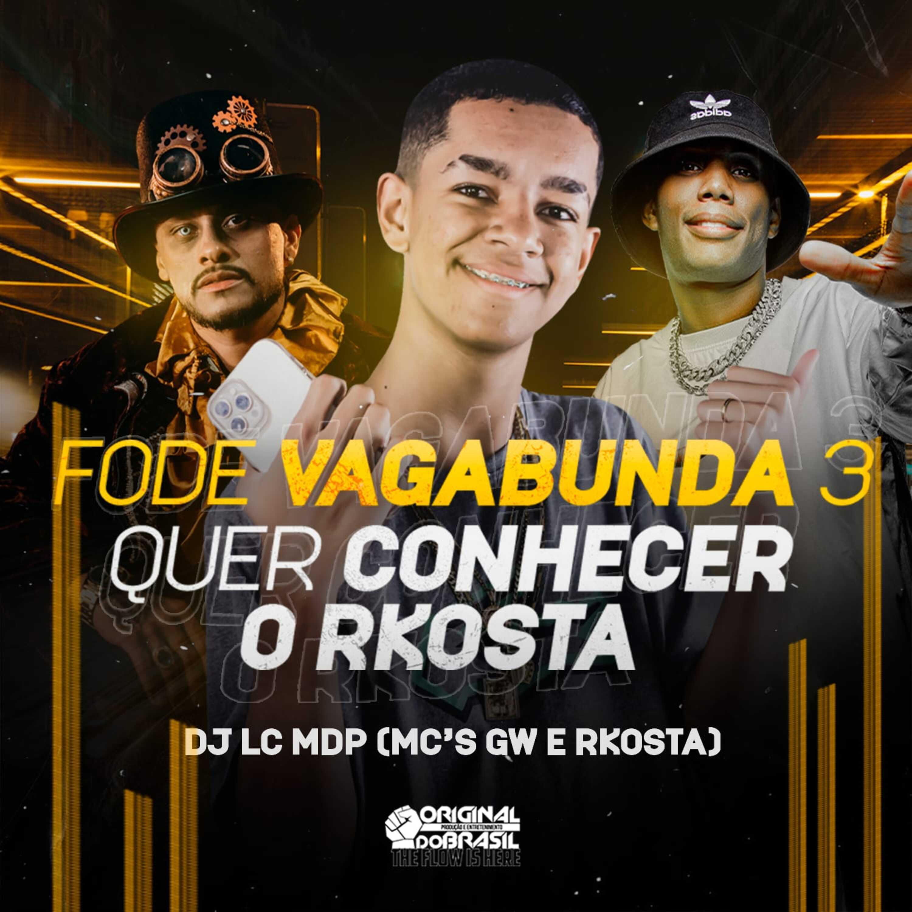 Постер альбома Mtg - Quer Conhecer o Rkostta - Fode Vagabunda 3