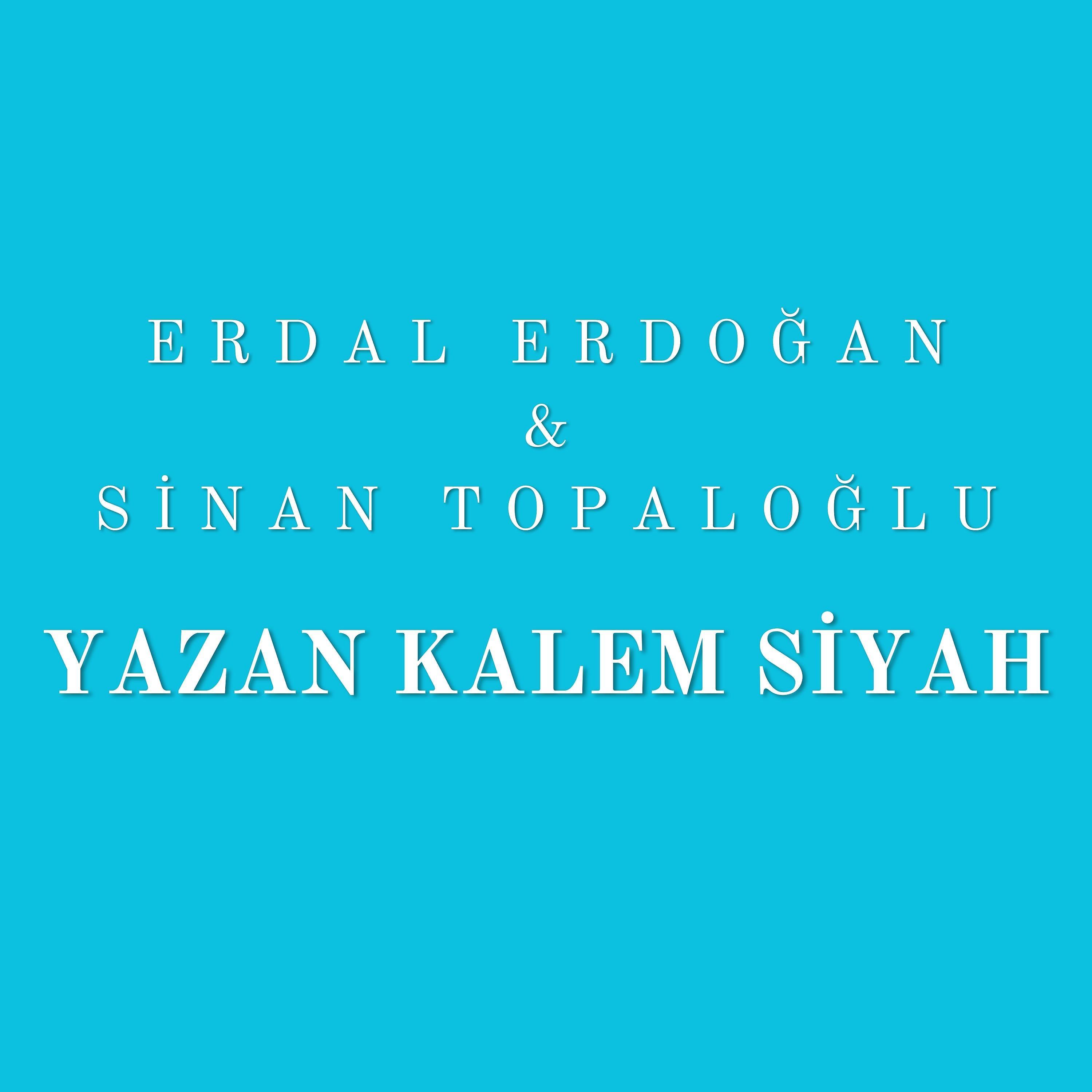 Постер альбома Yazan Kalem Siyah
