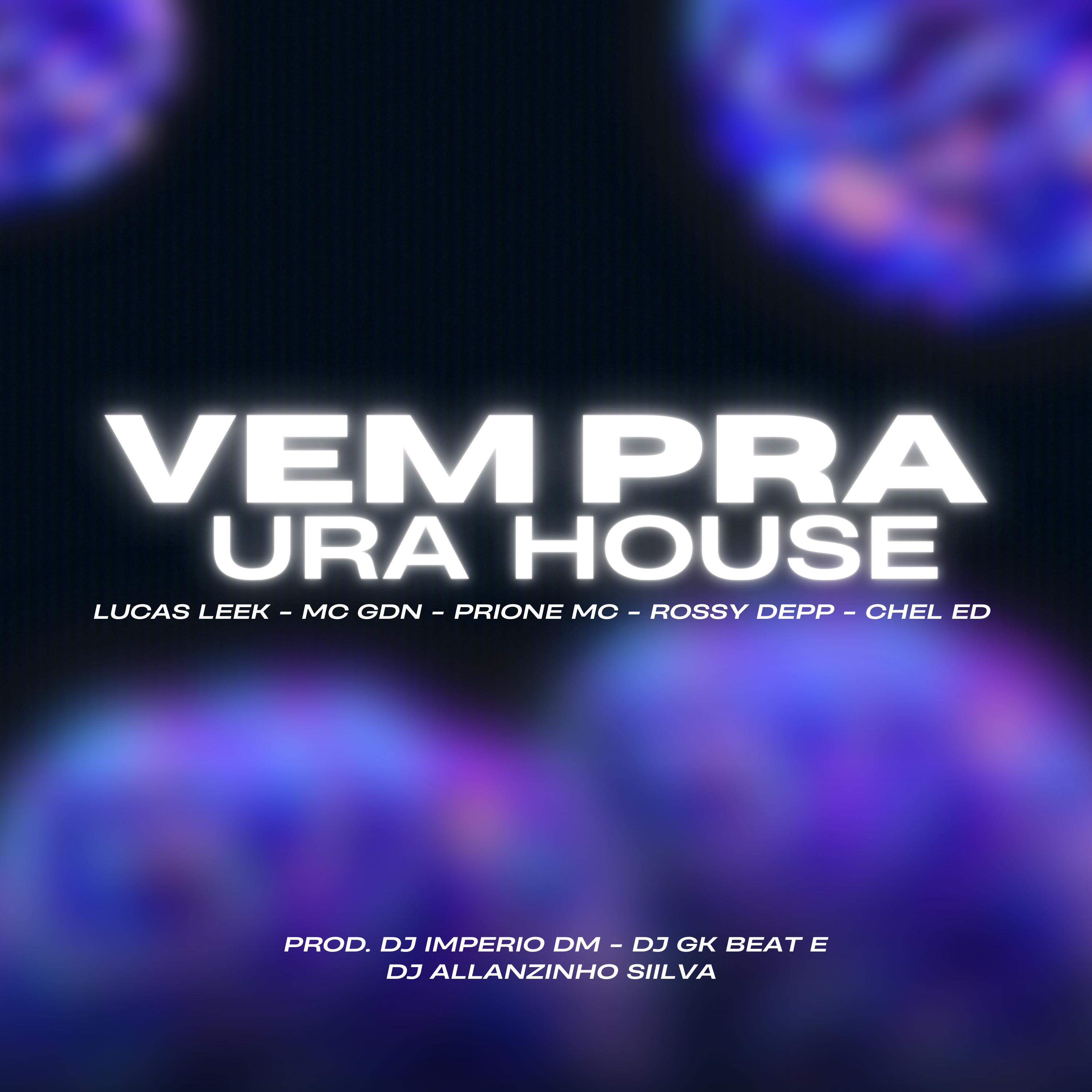 Постер альбома Vem pra Ura House