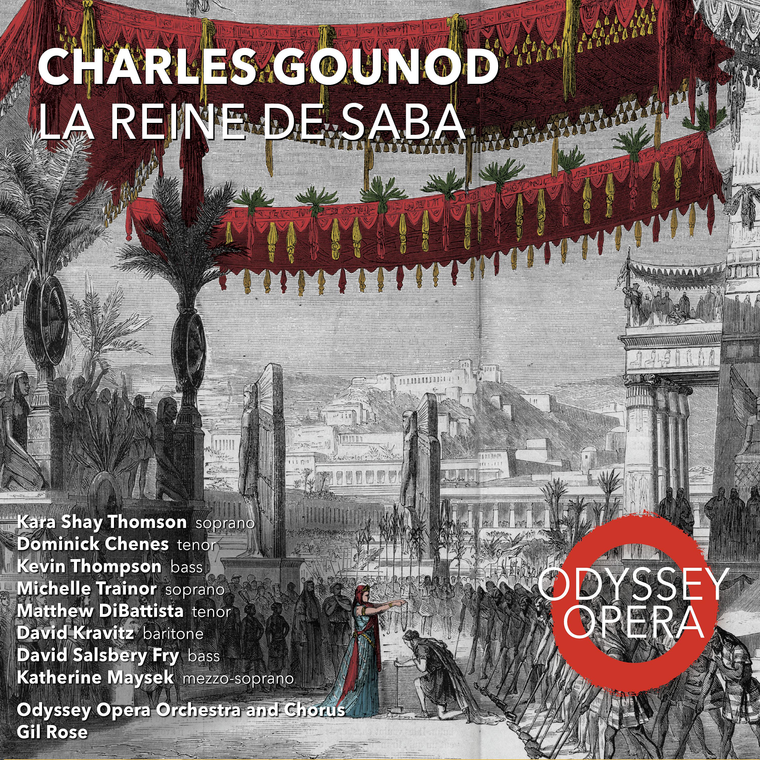 Постер альбома Charles Gounod: La Reine de Saba