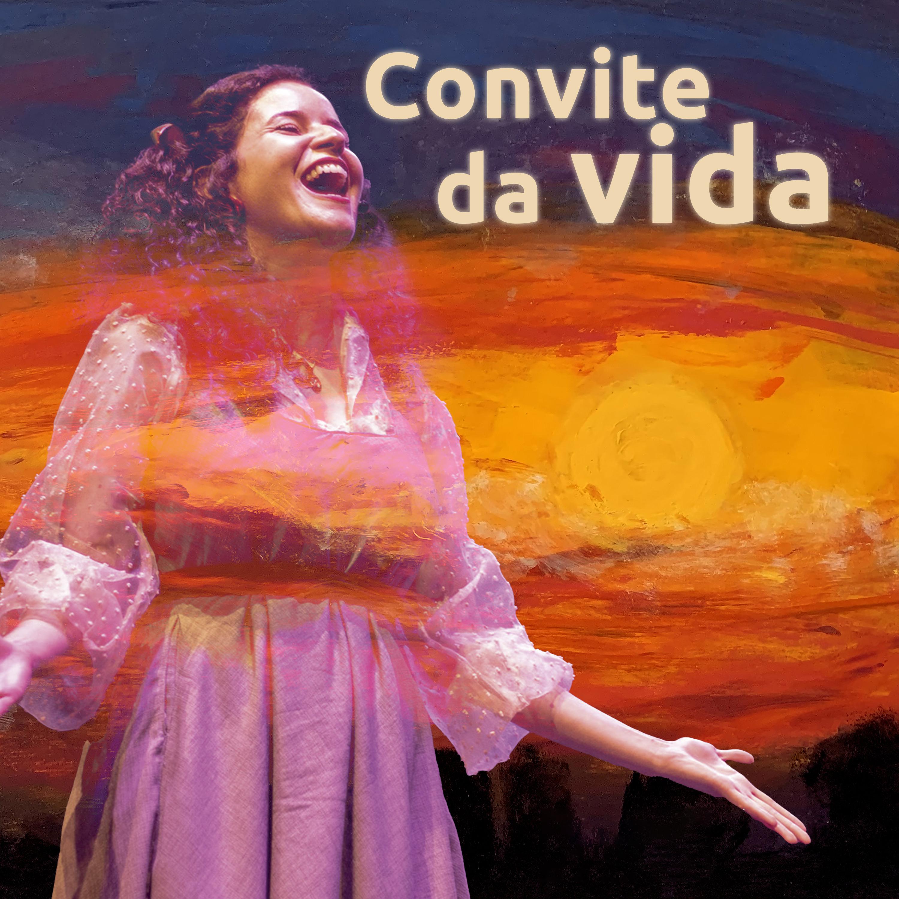 Постер альбома Convite da Vida