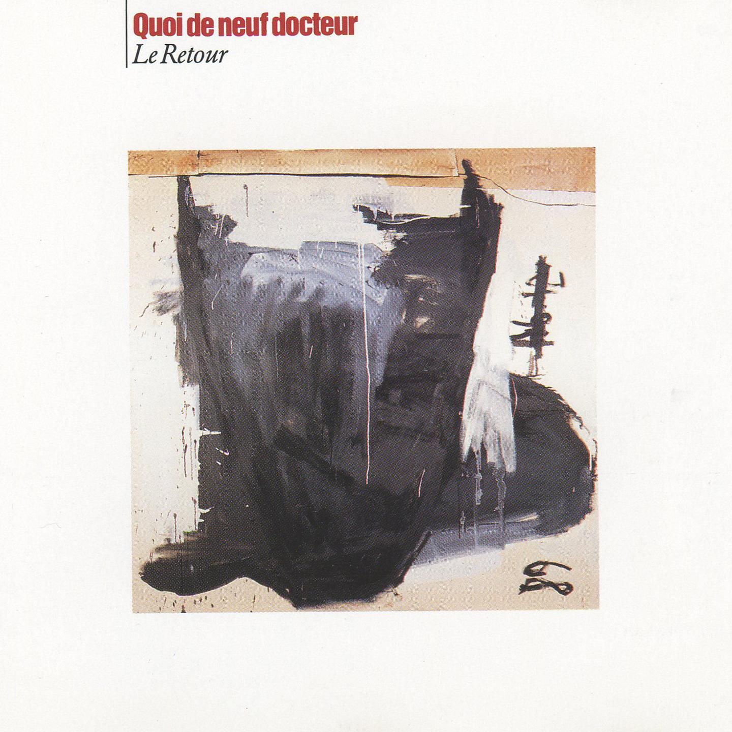 Постер альбома Le Retour / Big Band Quoi de neuf docteur