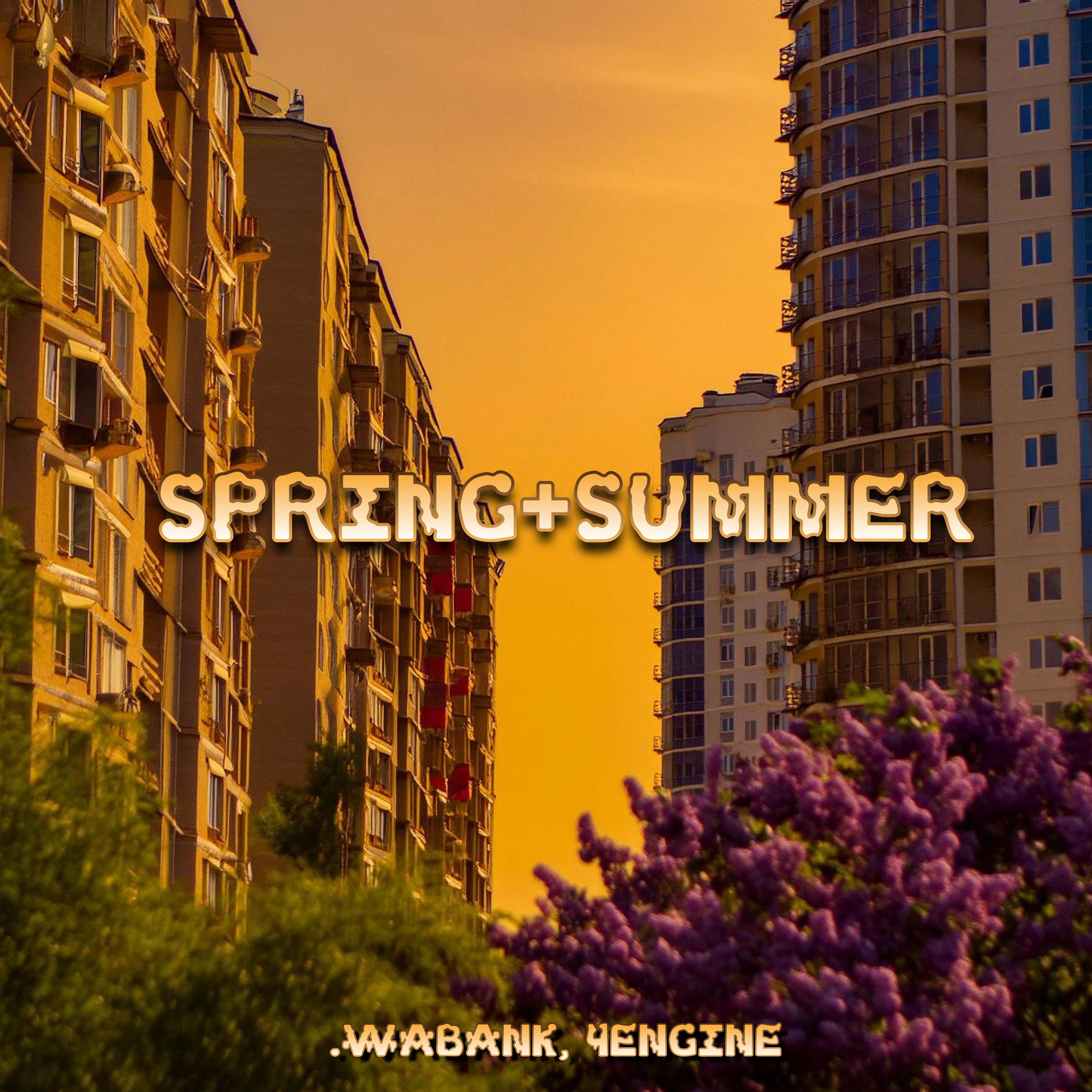 Постер альбома Spring + Summer