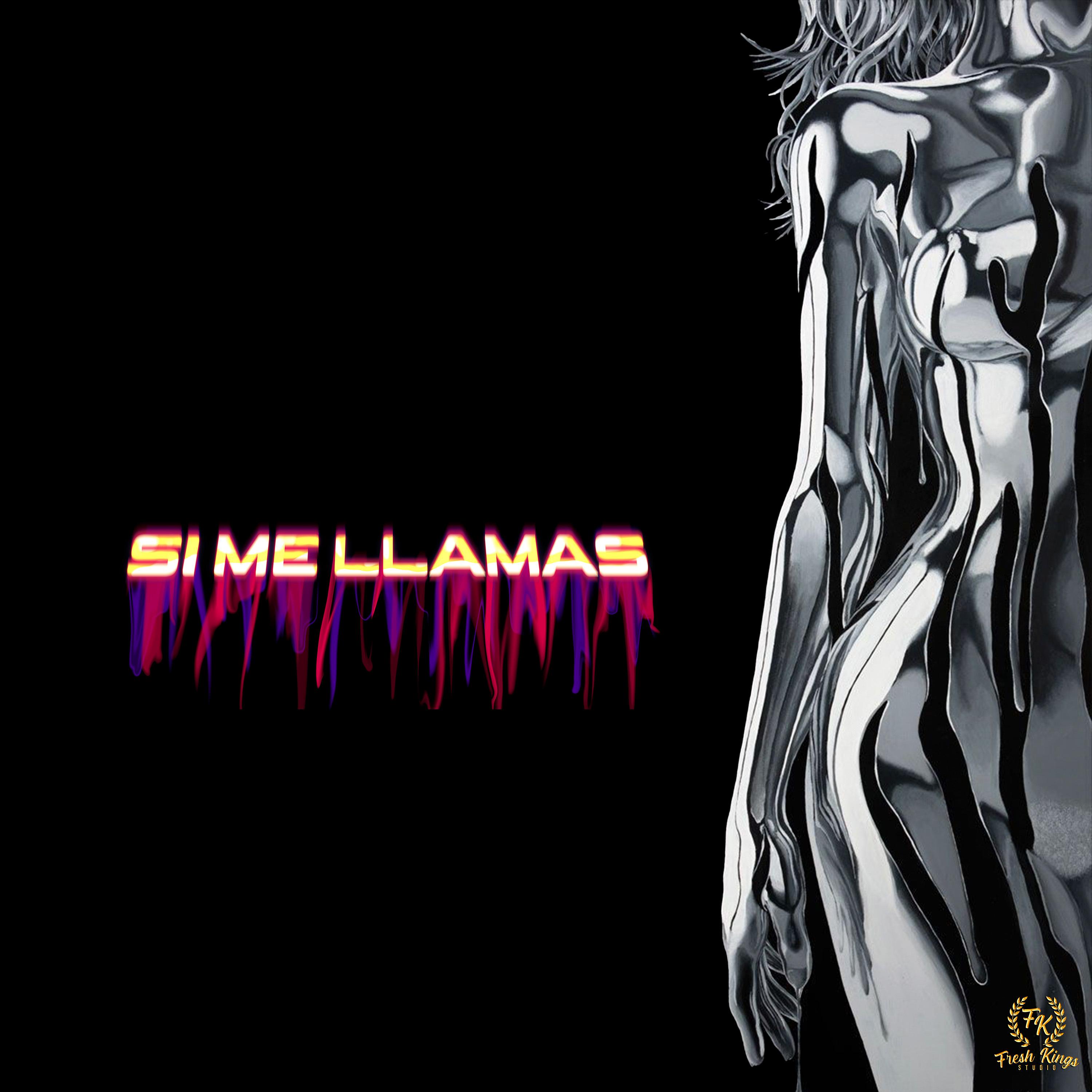 Постер альбома Si Me Llamas