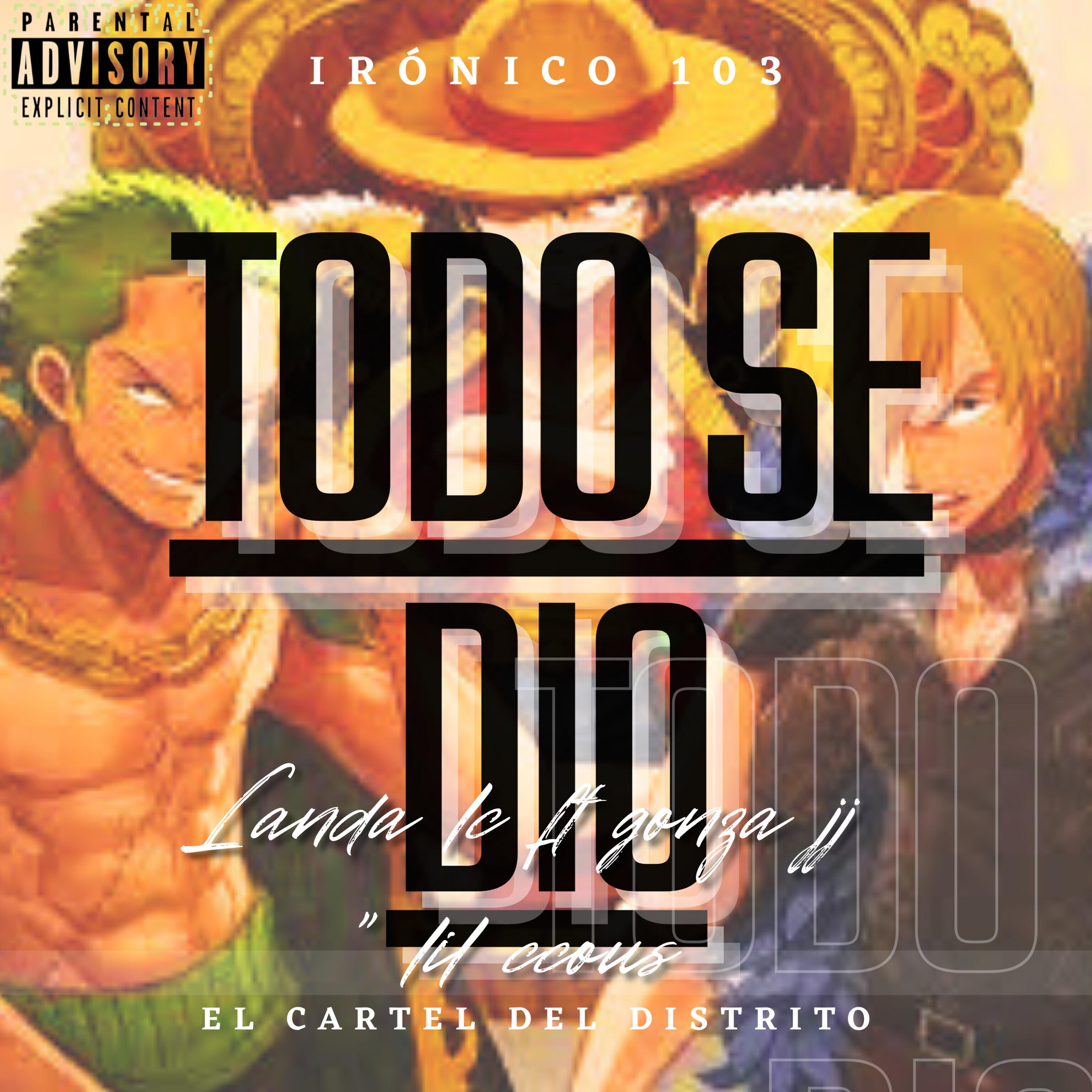 Постер альбома Todo Se Dio