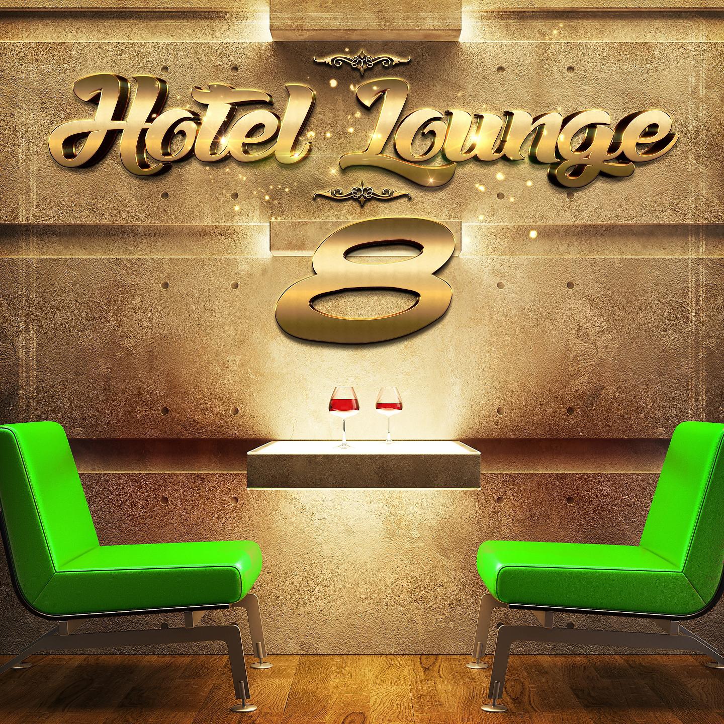 Постер альбома Hotel Lounge, Vol. 8