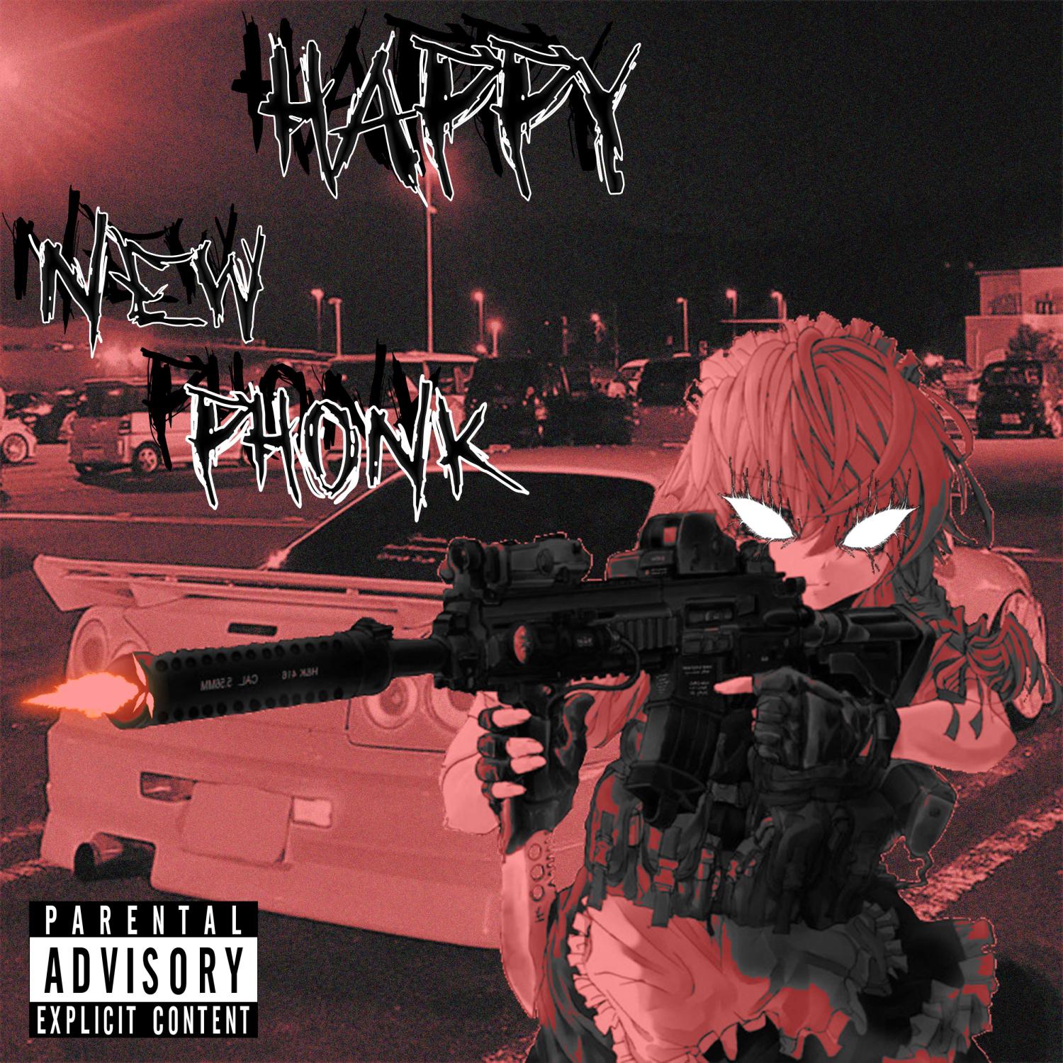 Постер альбома Happy New Phonk