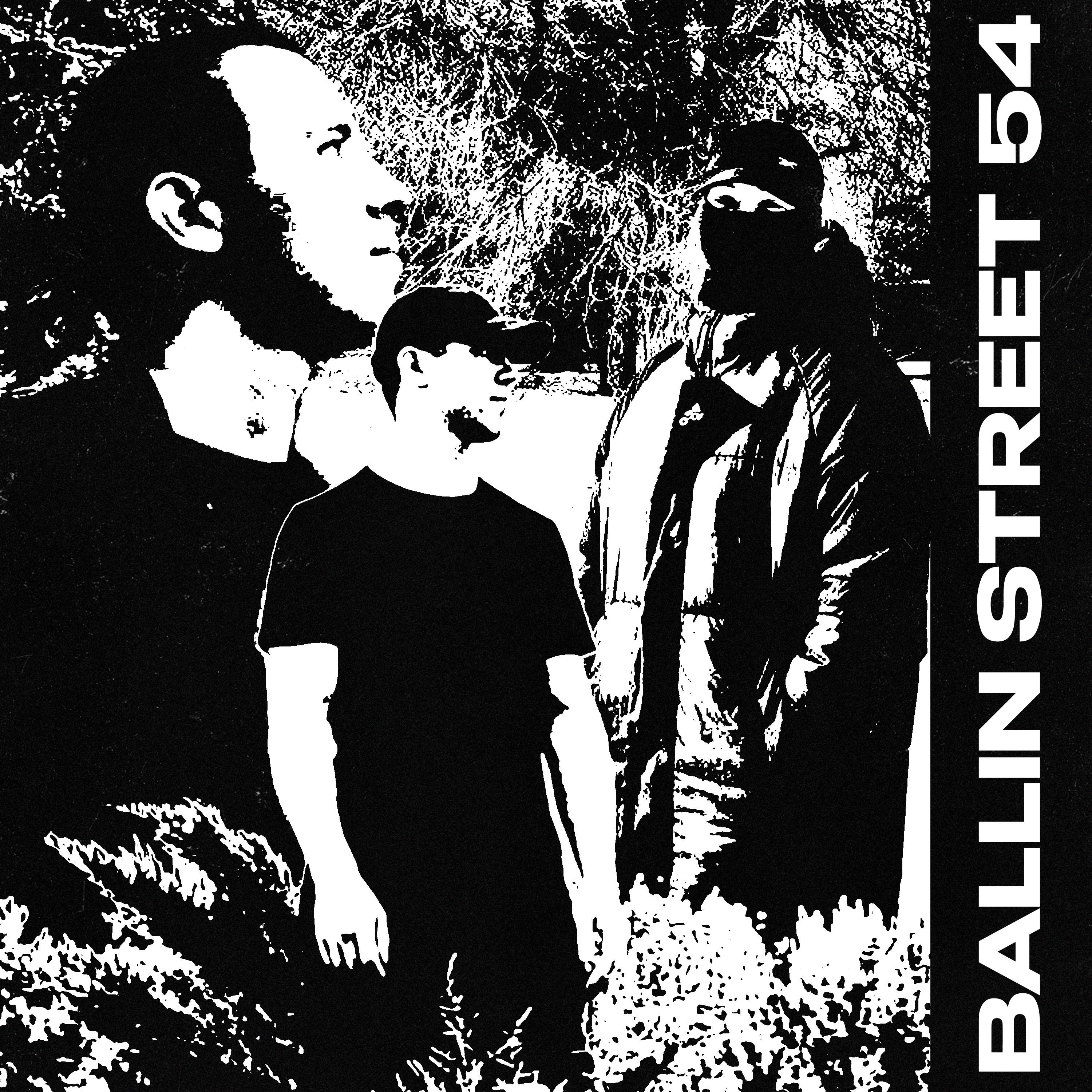 Постер альбома BALLIN STREET 54