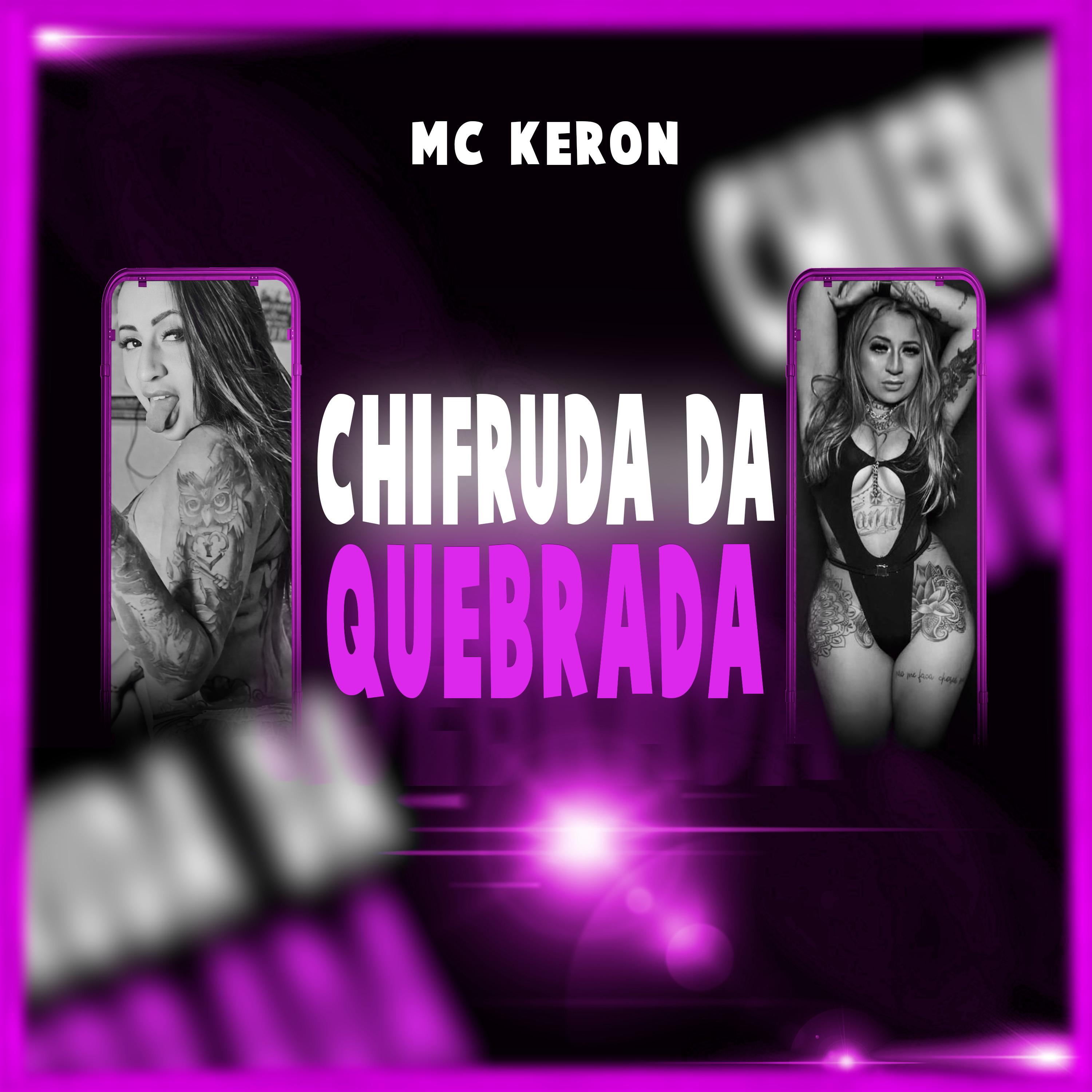 Постер альбома Chifruda da Quebrada