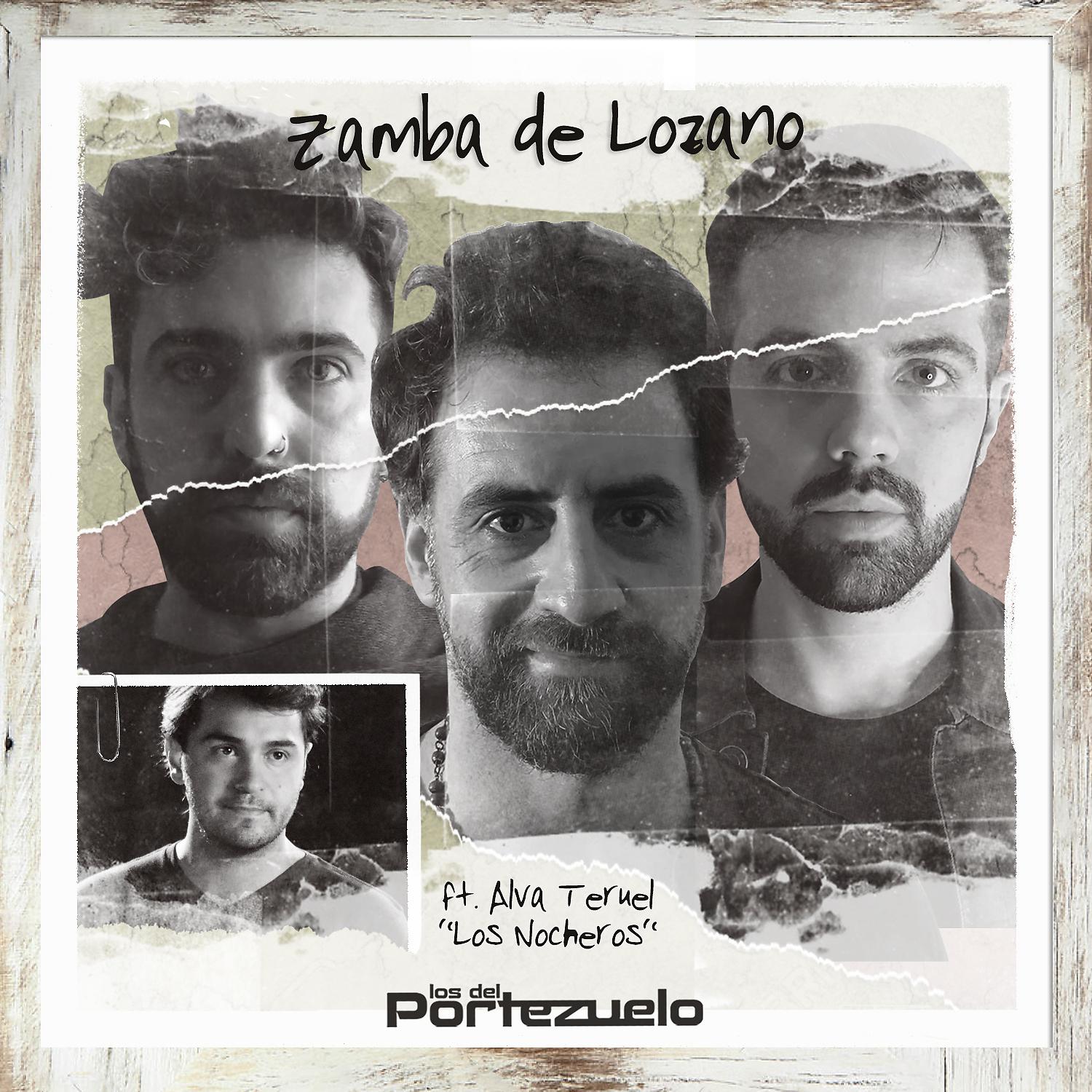 Постер альбома Zamba de Lozano (feat. Alvaro Teruel)