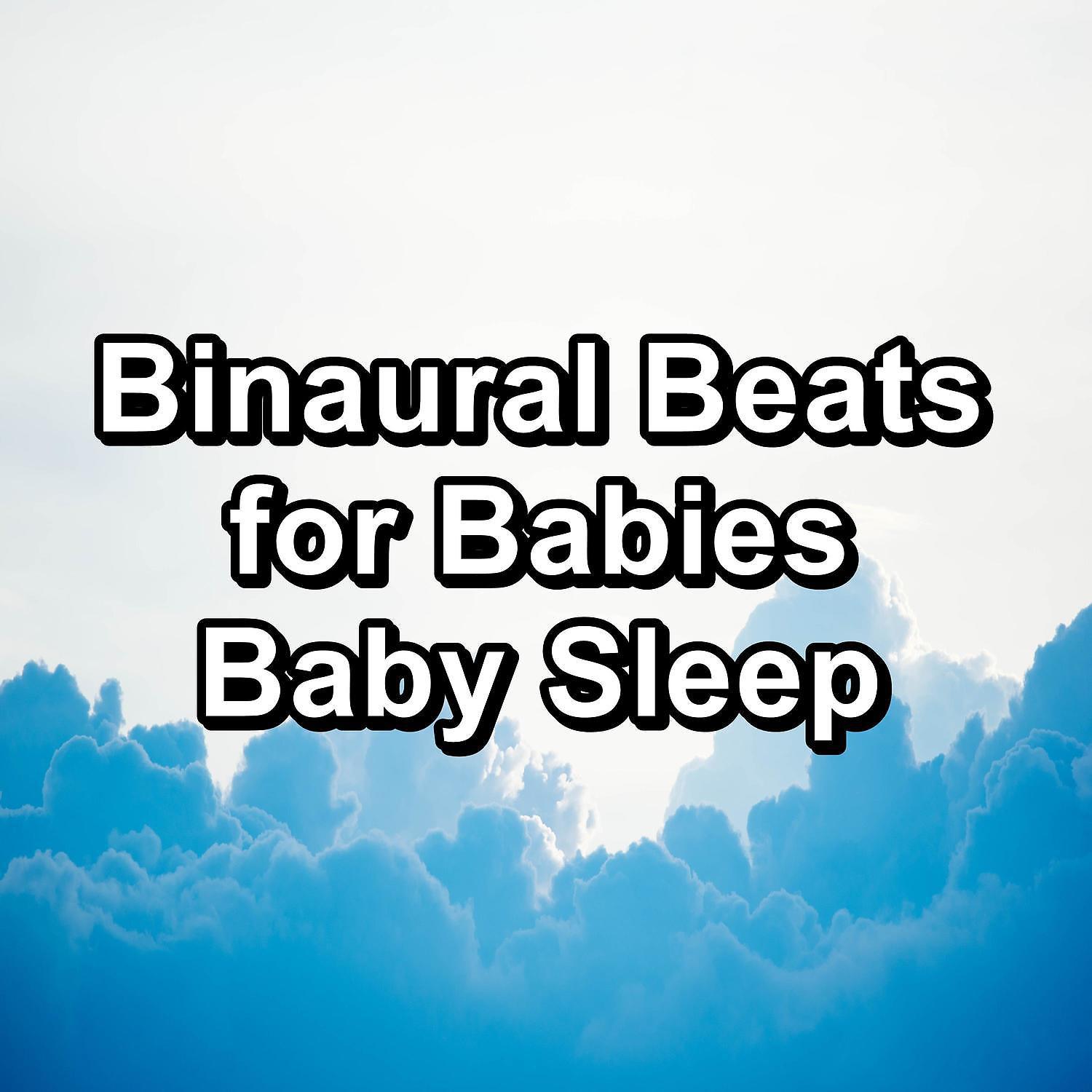 Постер альбома Binaural Beats for Babies Baby Sleep