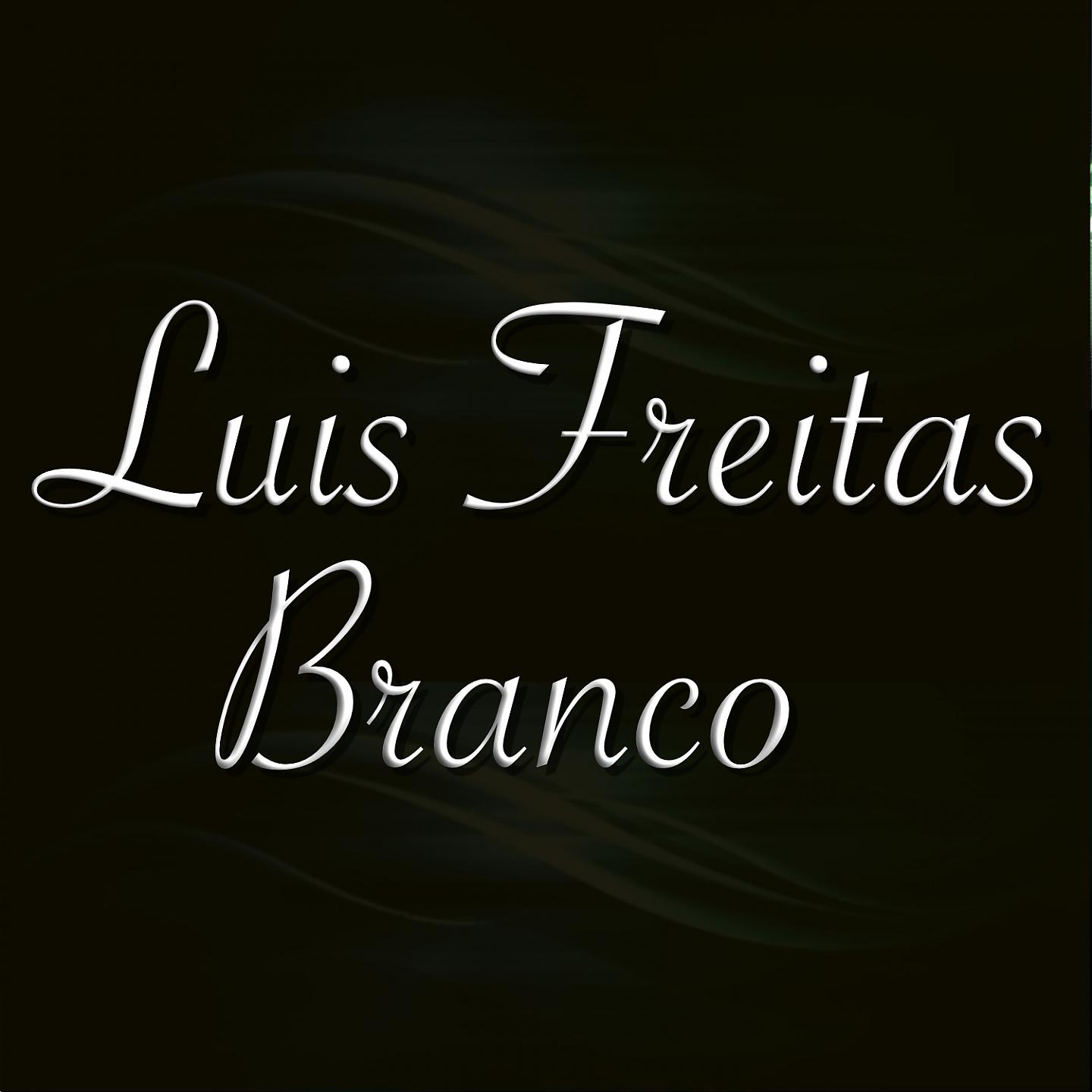 Постер альбома Luis de Freitas Branco