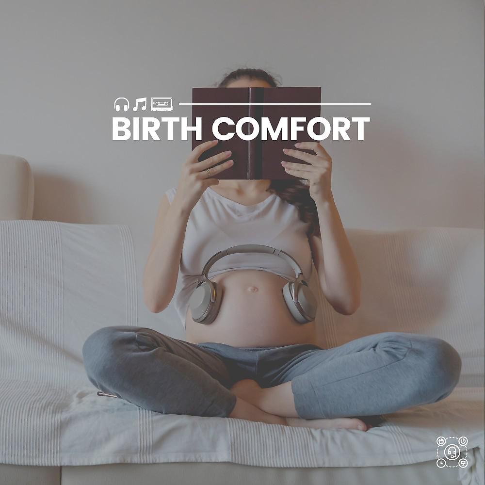 Постер альбома Birth Comfort
