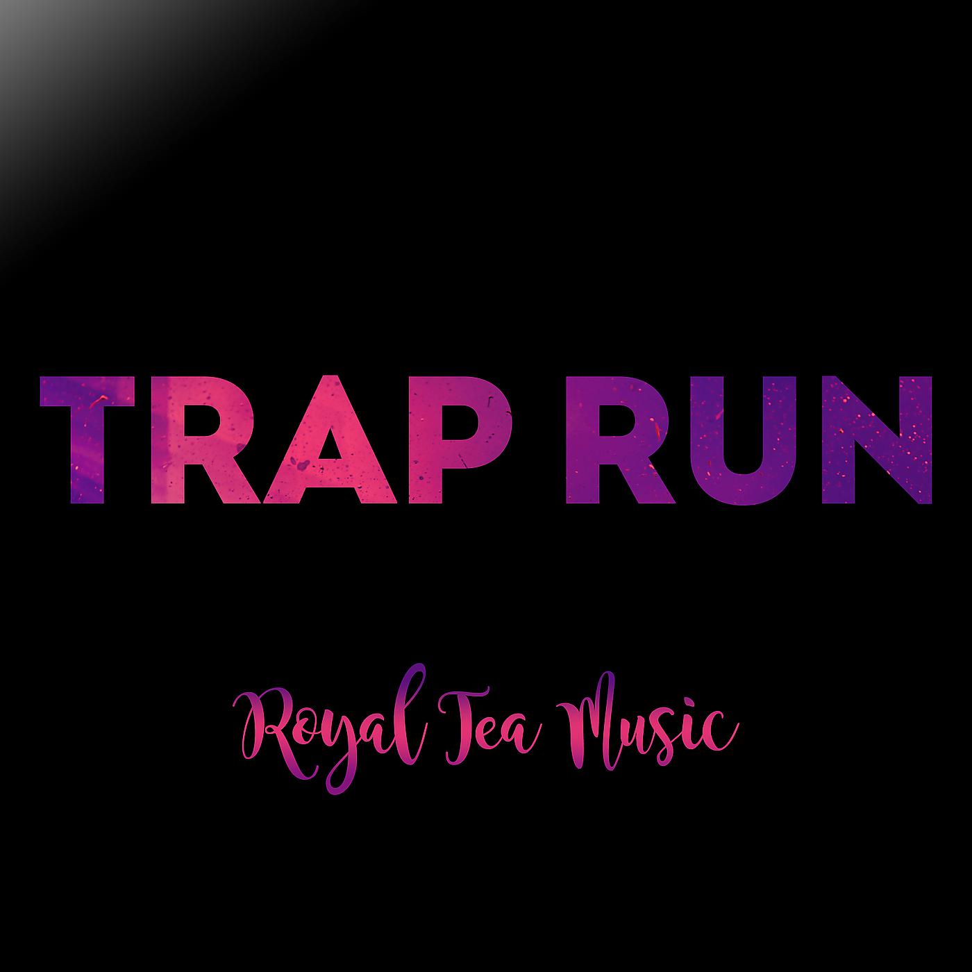 Постер альбома Trap Run