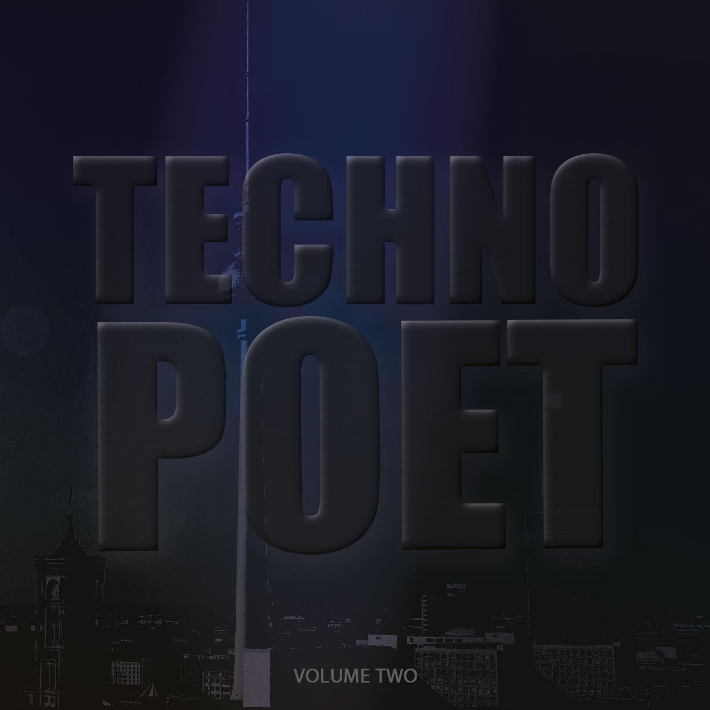 Постер альбома Techno Poet, Vol. 2