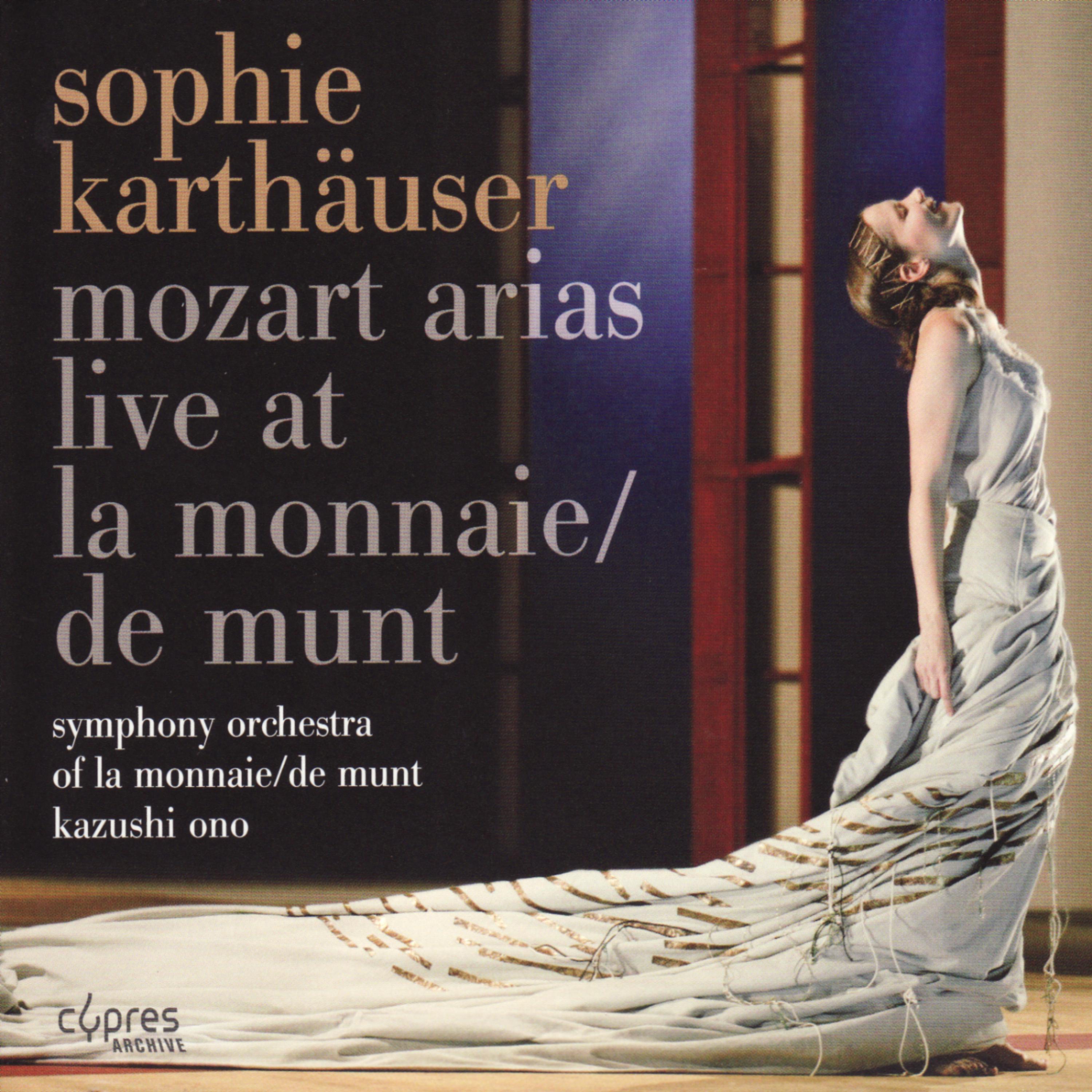 Постер альбома Mozart: Arias - Live at La Monnaie/De Munt