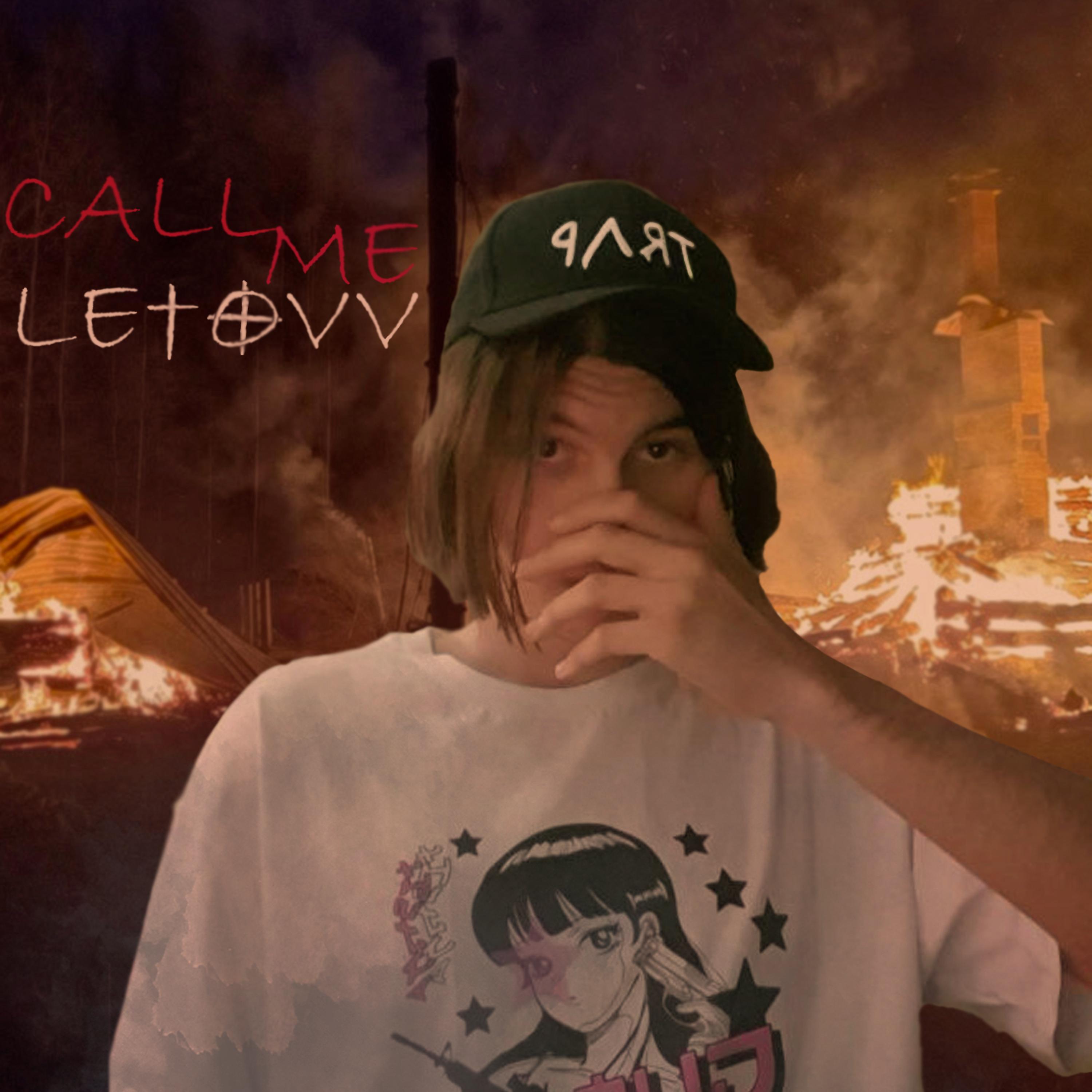 Постер альбома Call Me Letovv