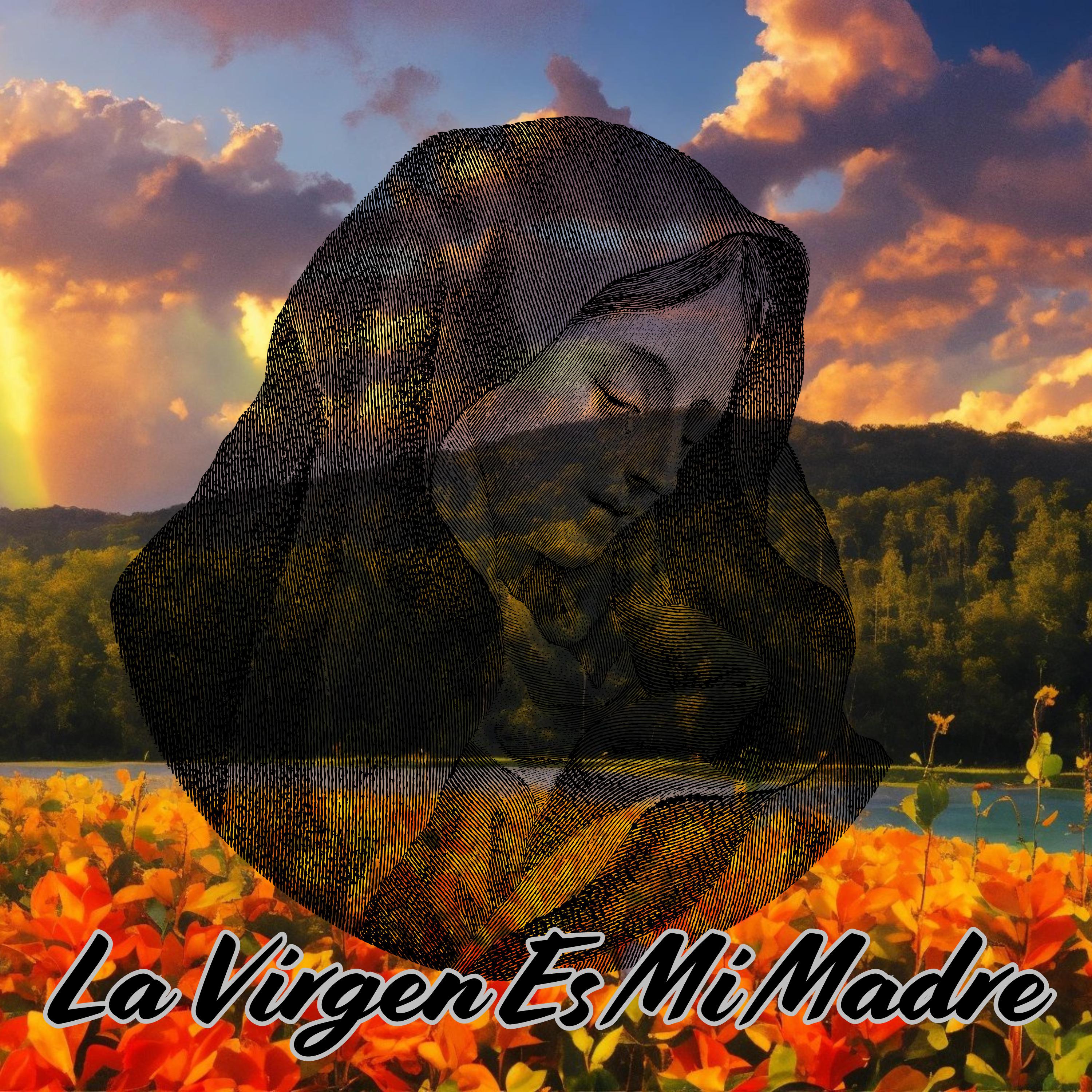 Постер альбома La Virgen Es Mi Madre