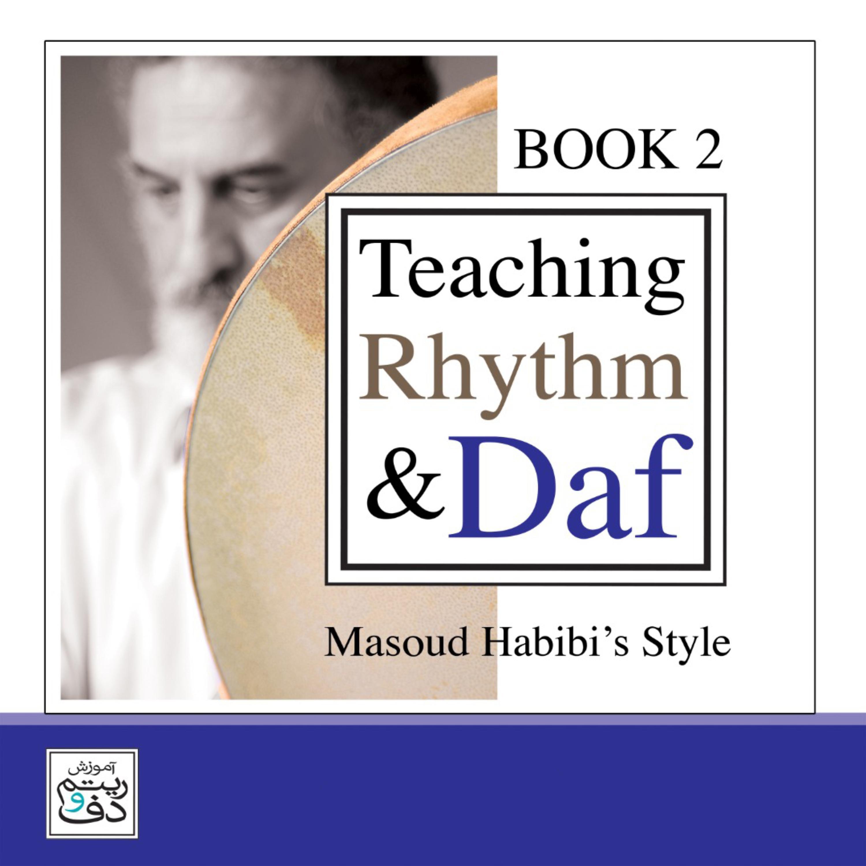 Постер альбома Teaching Rhythm and Daf, Book 2 - Masoud Habibi's Style CD 2