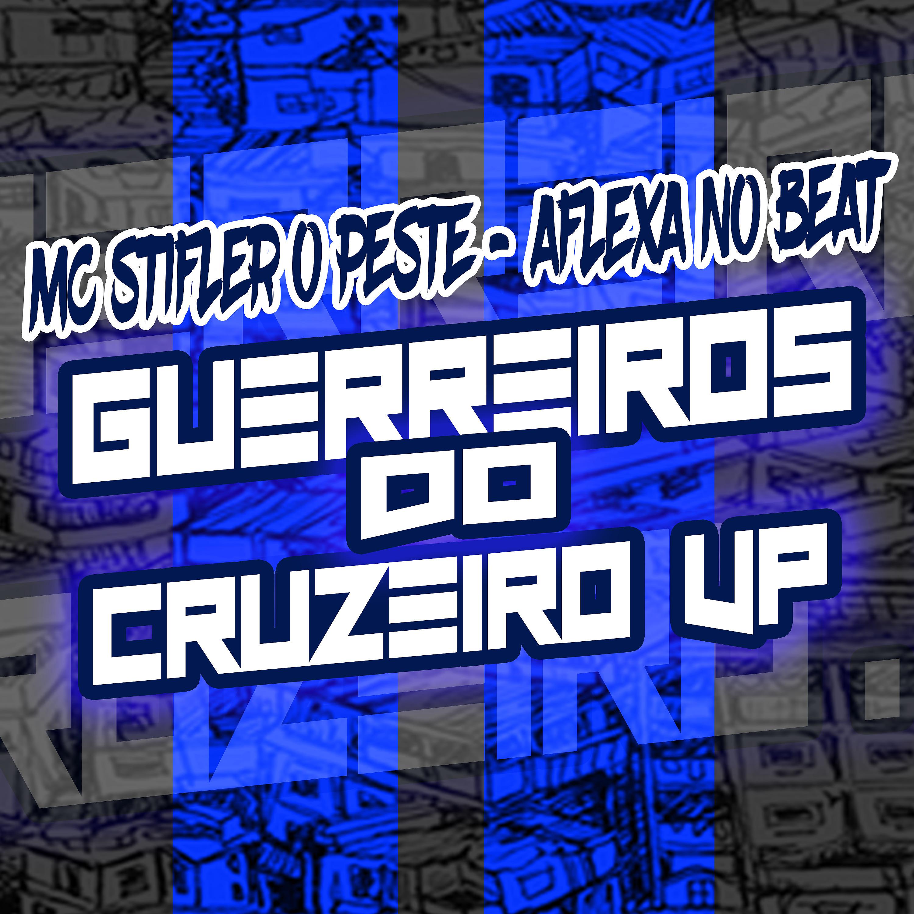 Постер альбома Guerreiros do Cruzeiro