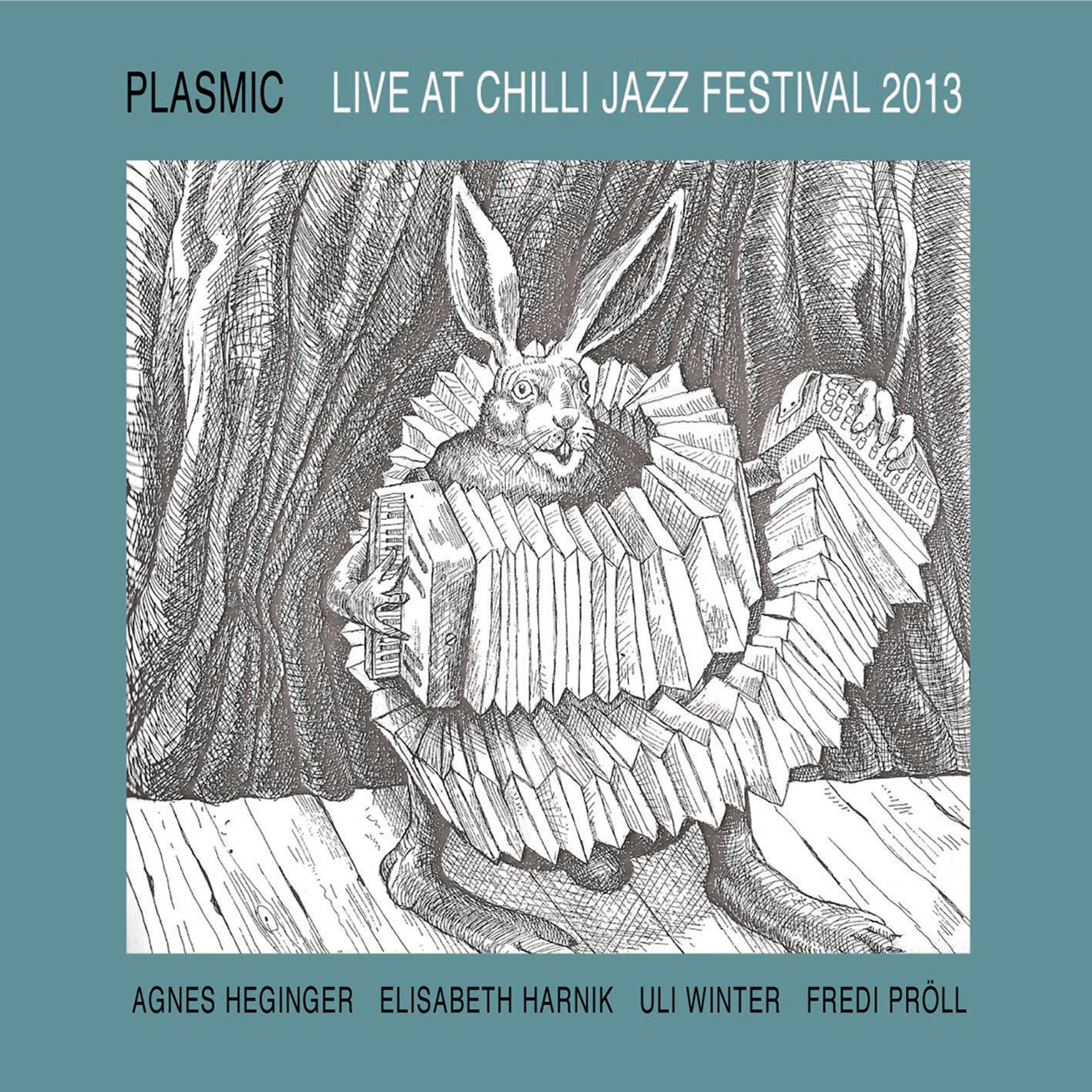 Постер альбома Plasmic; Live at Chilli Jazz Festival 2013