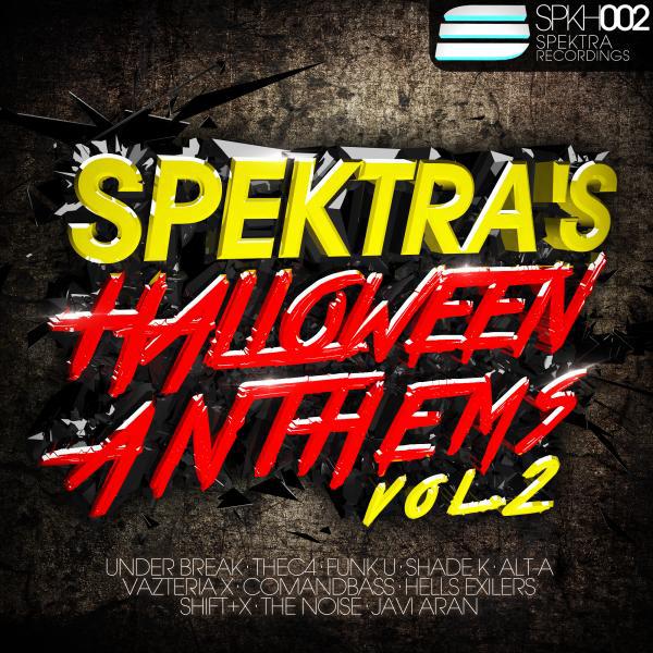 Постер альбома Spektra's Halloween Anthems, Vol. 2