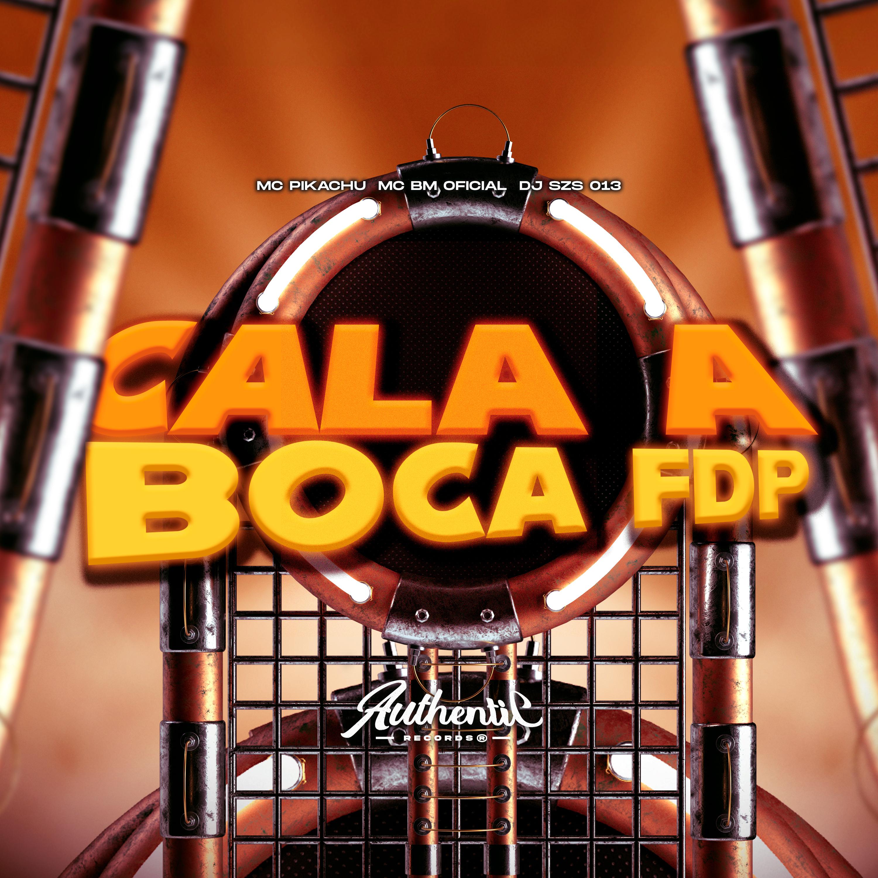 Постер альбома Cala a Boca Fdp