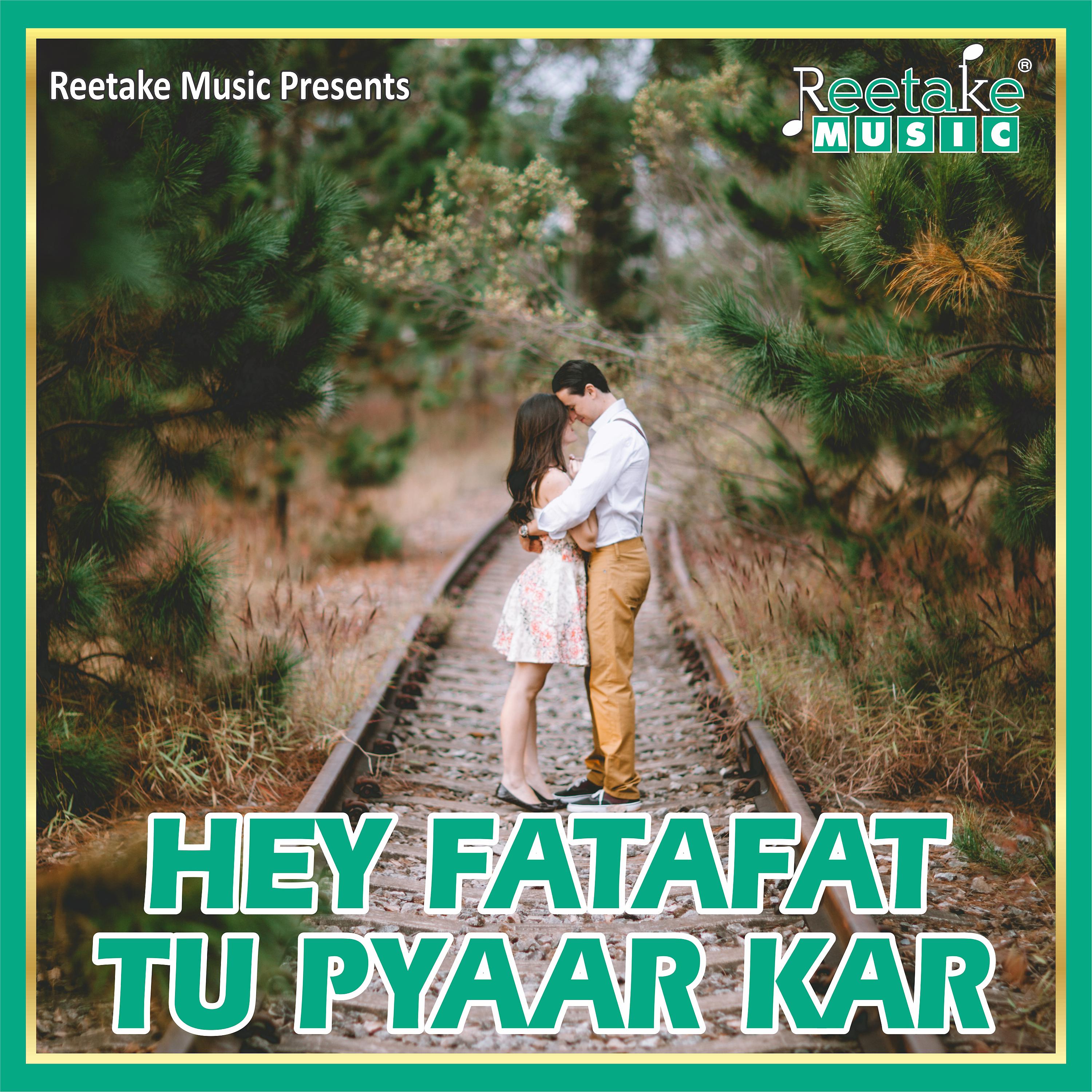 Постер альбома HEY FATAFAT Tu Pyaar Kar