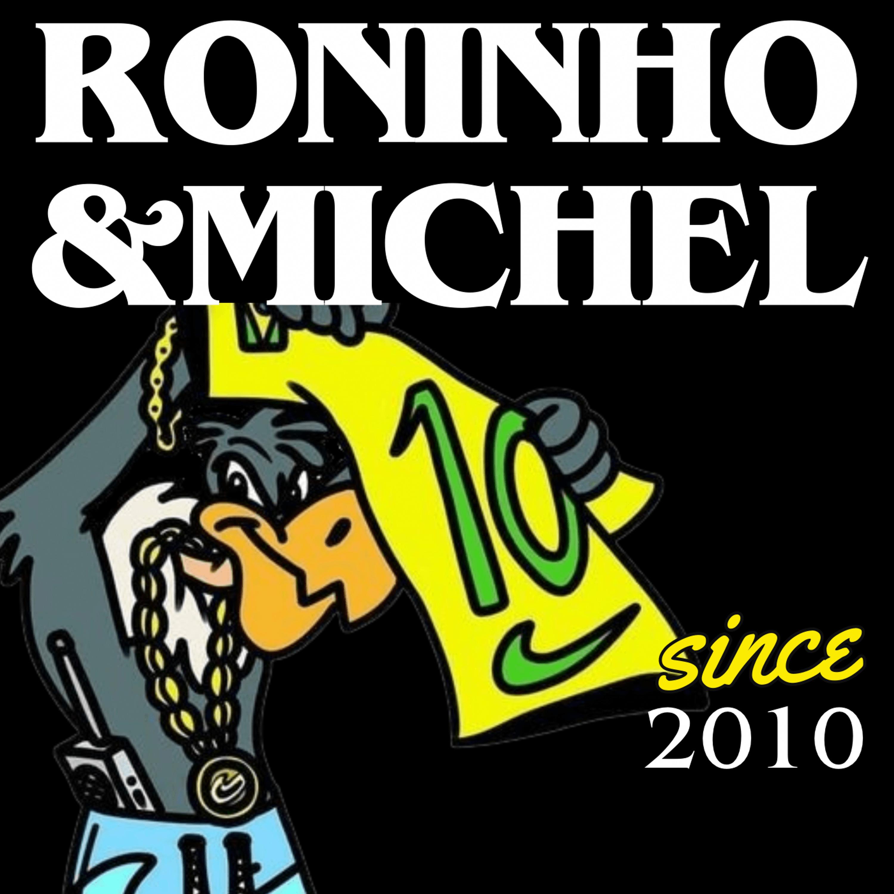 Постер альбома Roninho e Michel - Since 2010