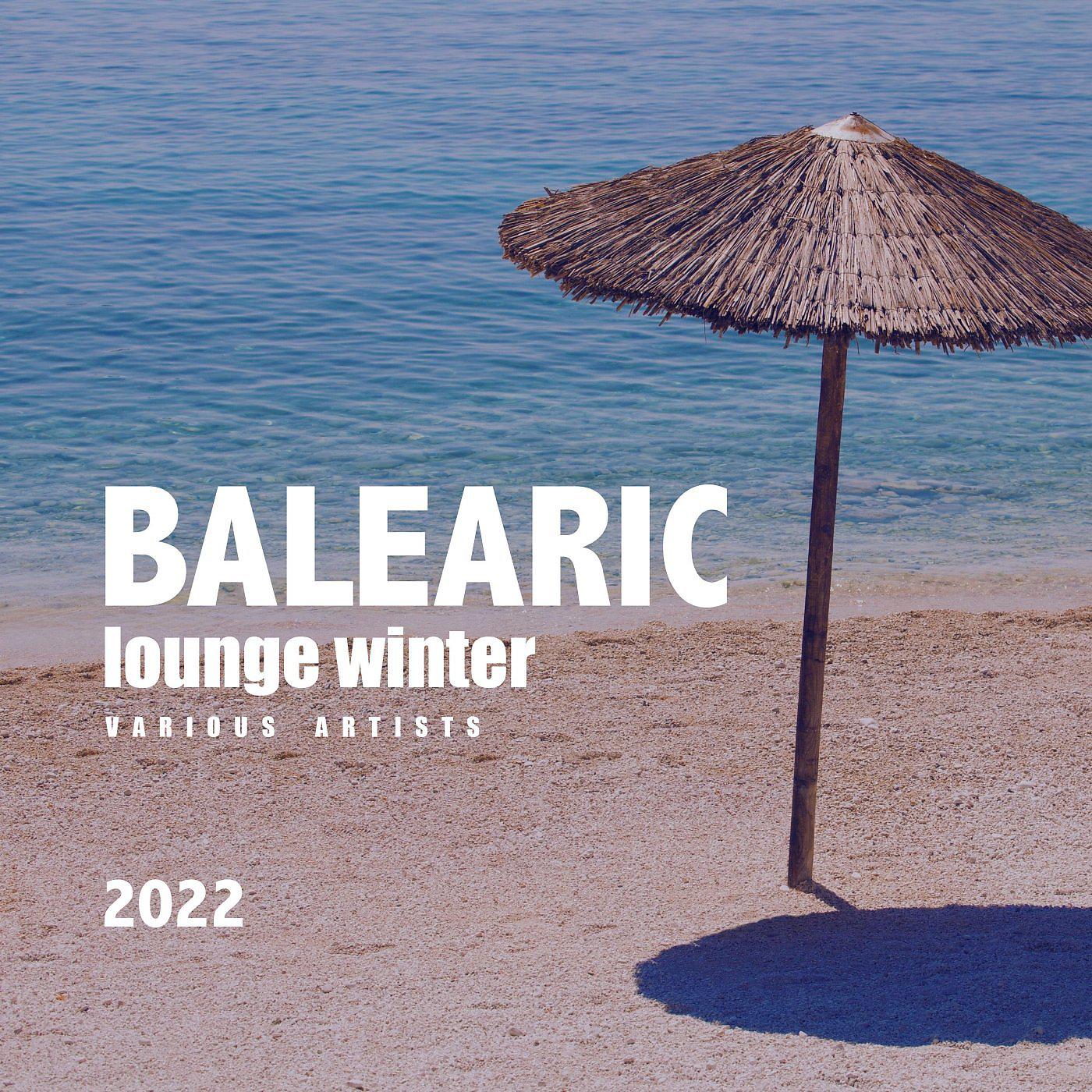 Постер альбома Balearic Lounge Winter 2022