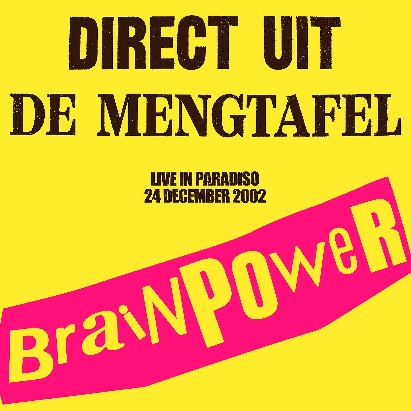 Постер альбома Direct Uit De Mengtafel (Live in Paradiso 24 December 2002)
