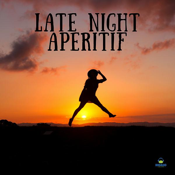 Постер альбома Late Night Aperitif