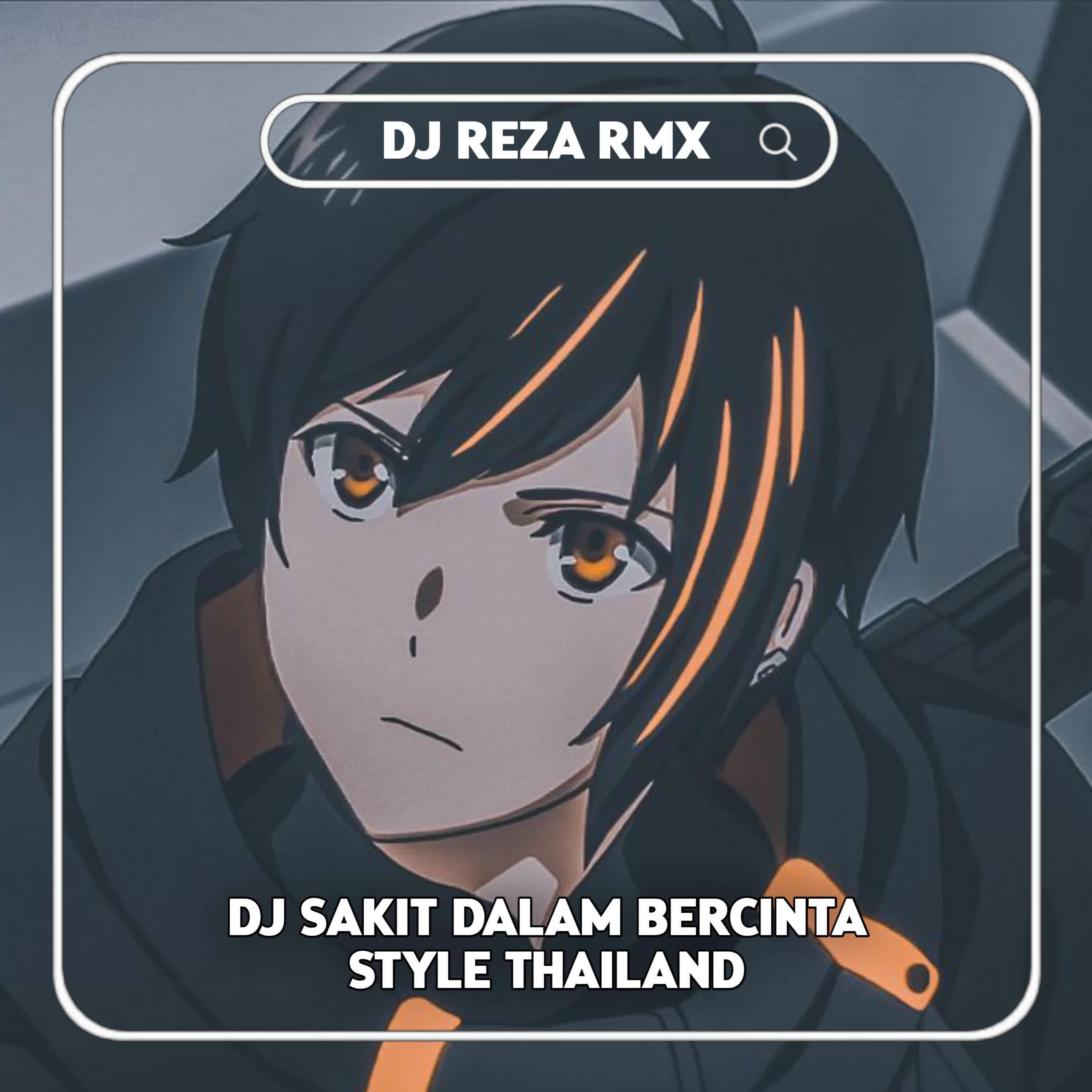 Постер альбома DJ Sakit Dalam Bercinta Style Thailand
