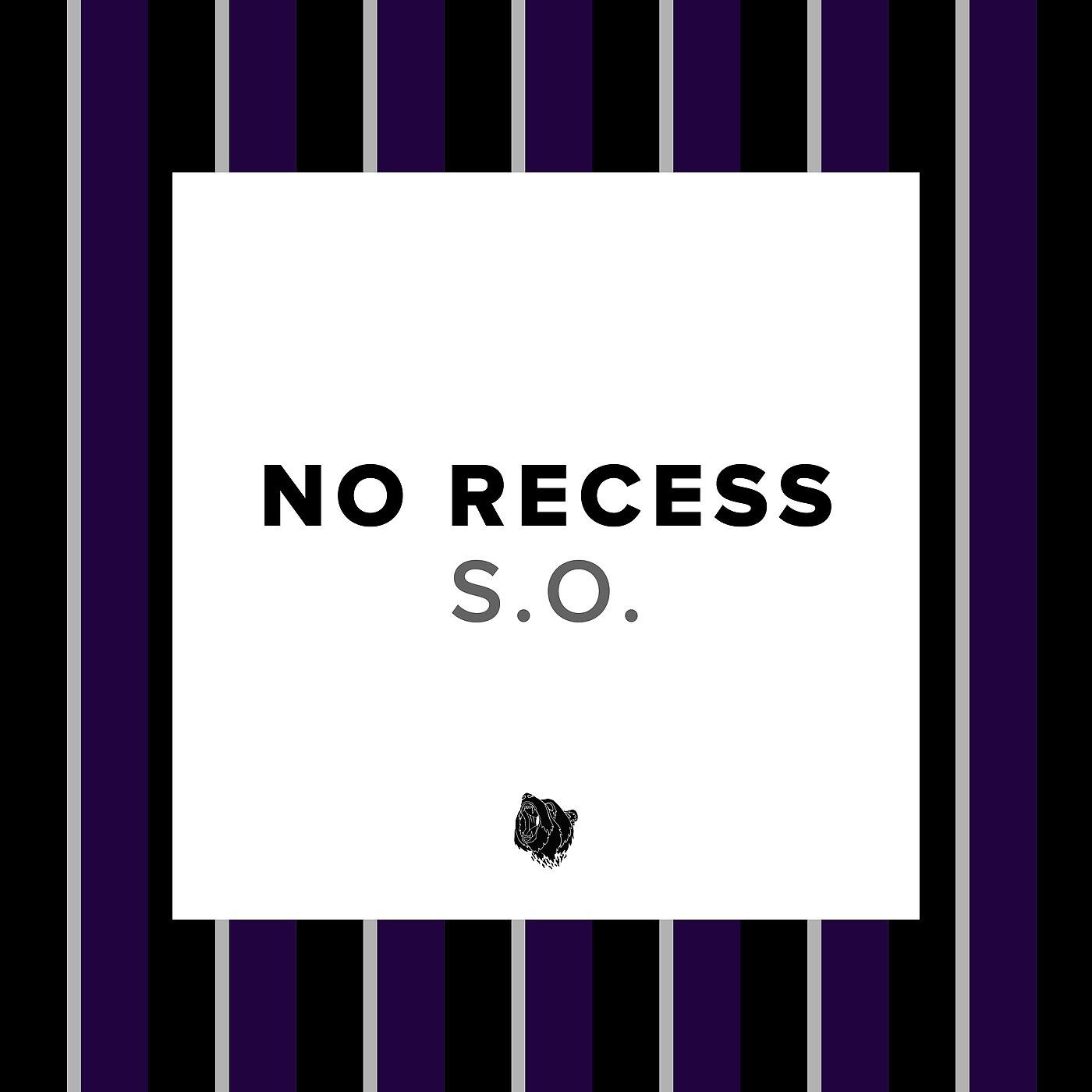 Постер альбома No Recess