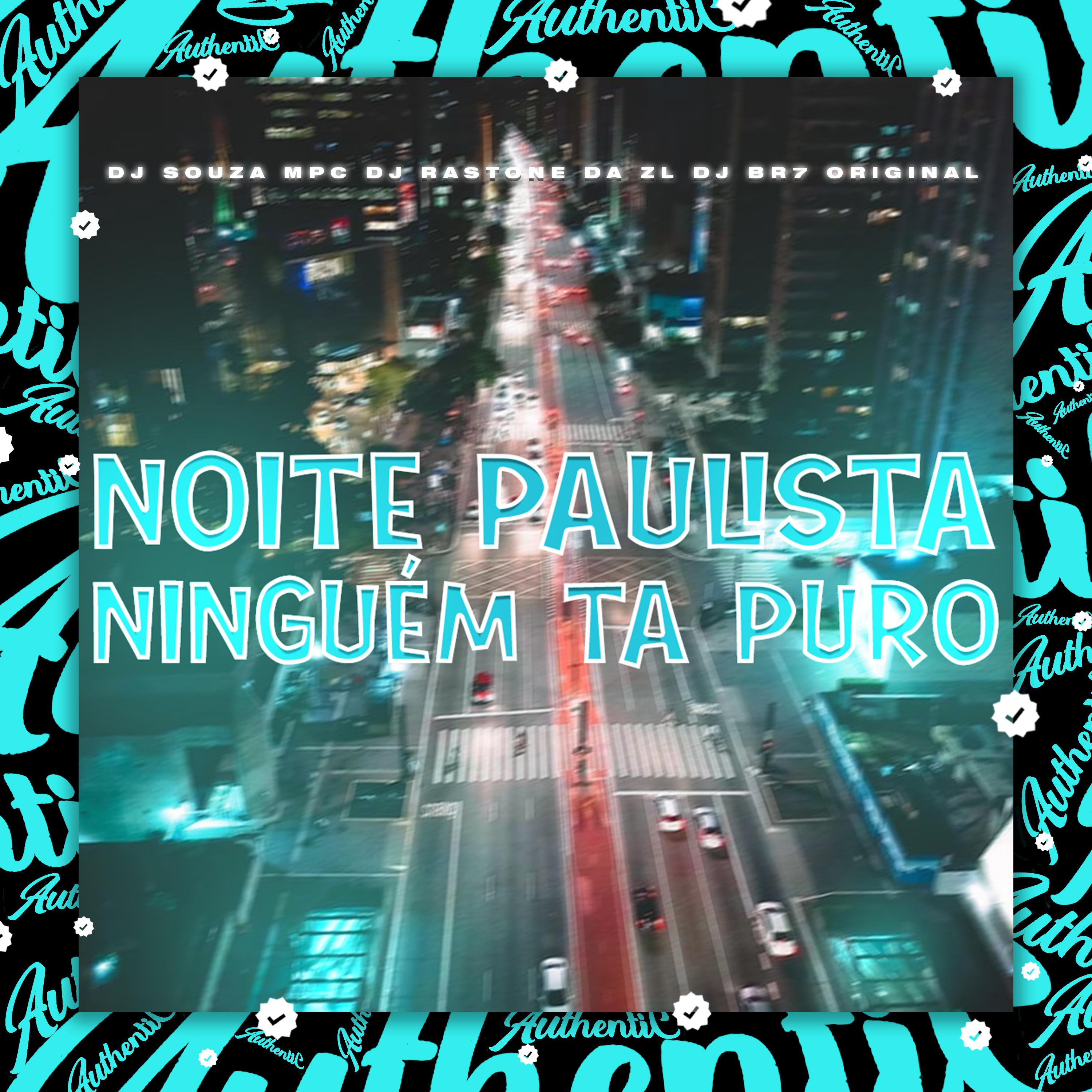 Постер альбома Noite Paulista Ninguém Ta Puro
