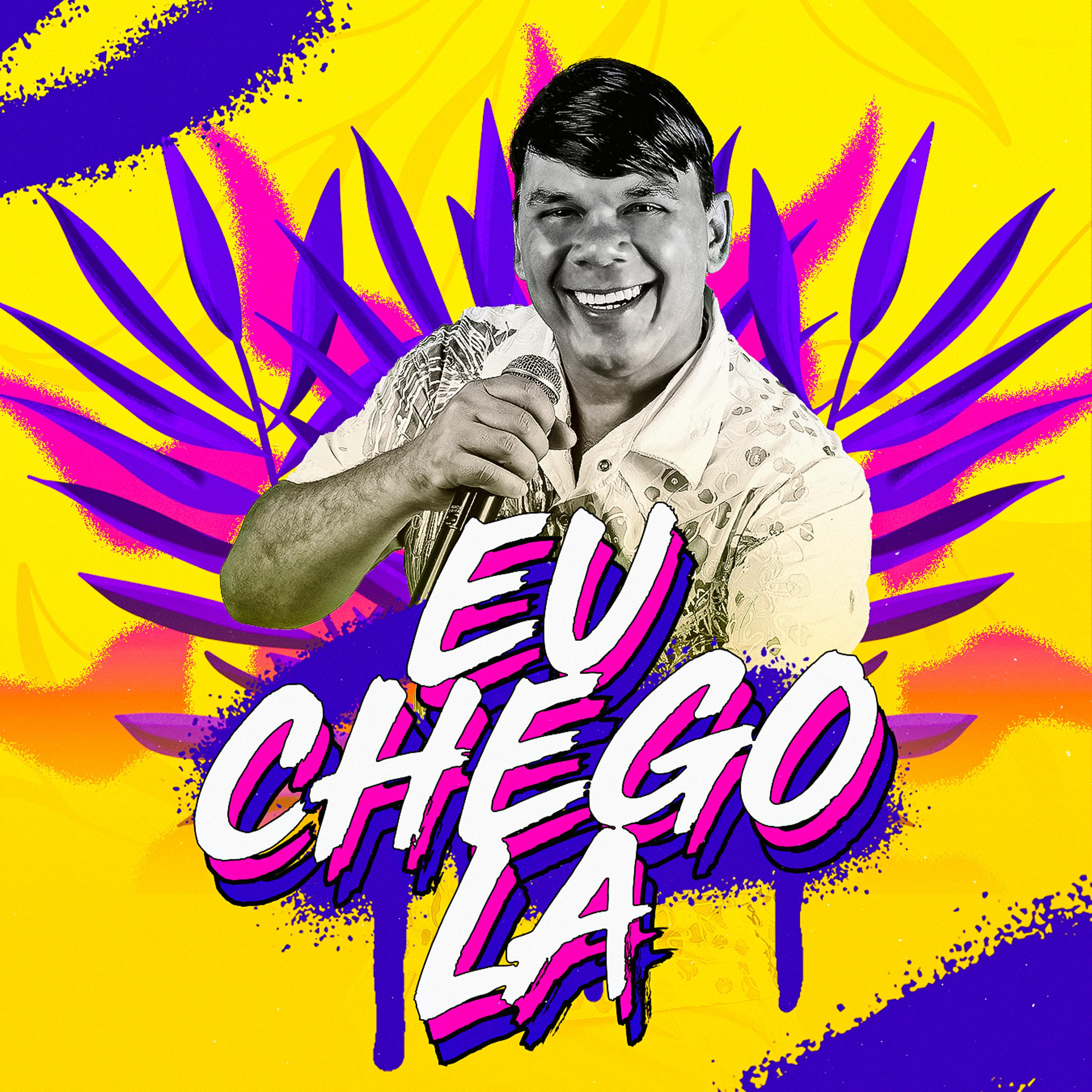 Постер альбома Eu Chego Lá