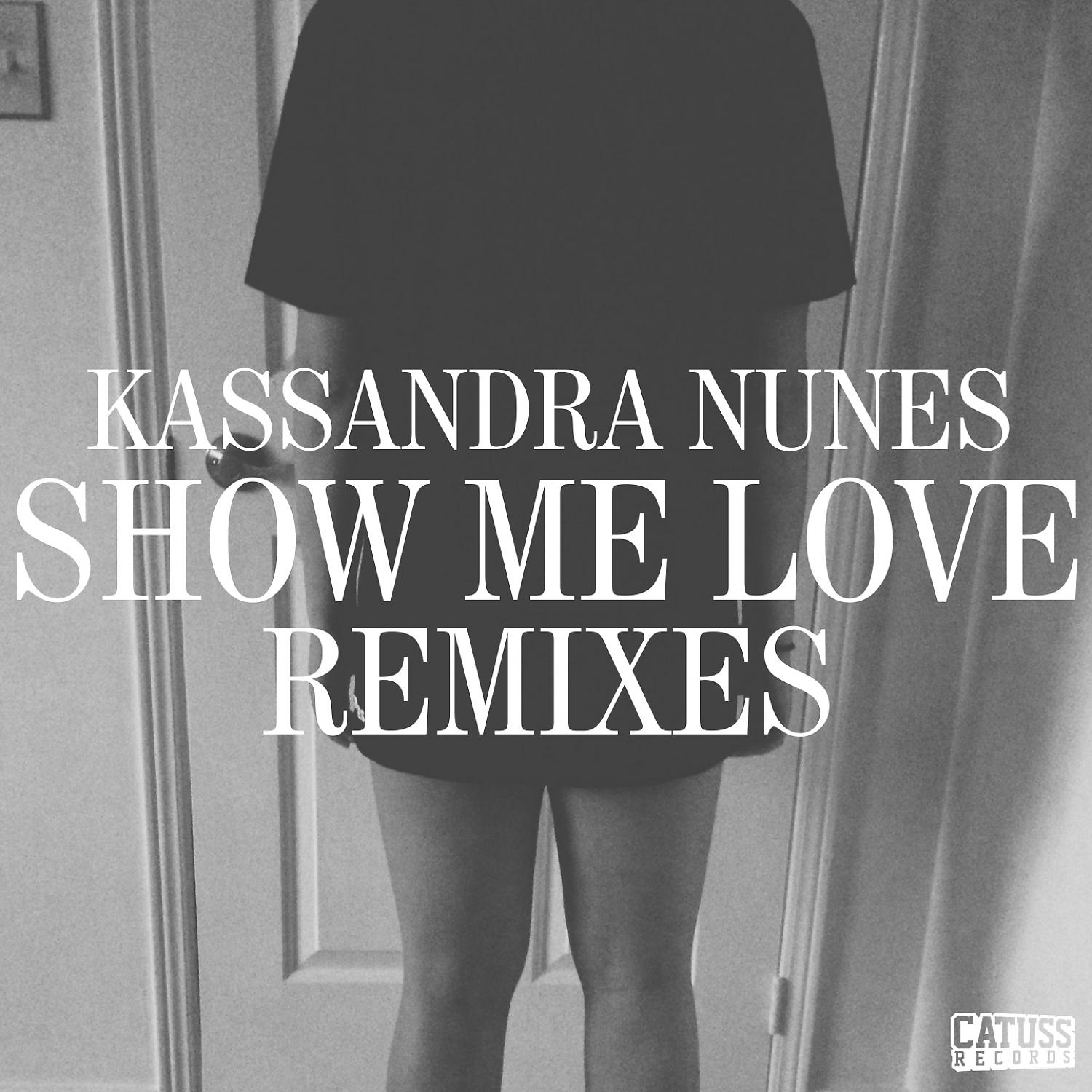 Постер альбома Show Me Love: Remixes