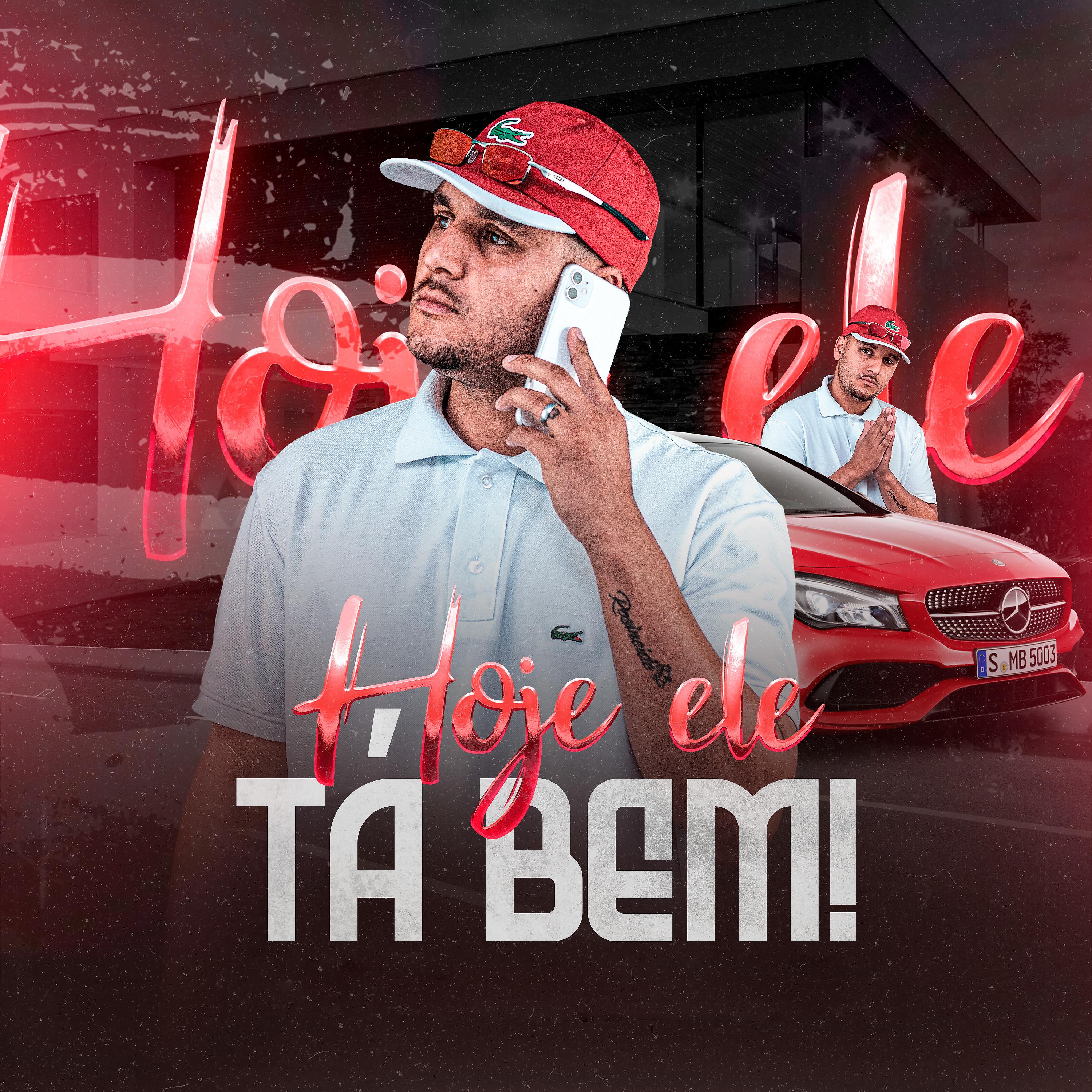 Постер альбома Hoje Ele Ta Bem